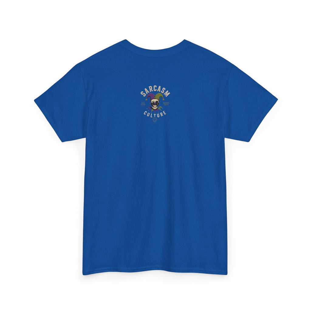 Skeleton Jester Tee — 'That's Where Your Jaw's Gonna Go When My Sarcasm Hits You' Dark Humor Graphic Shirt