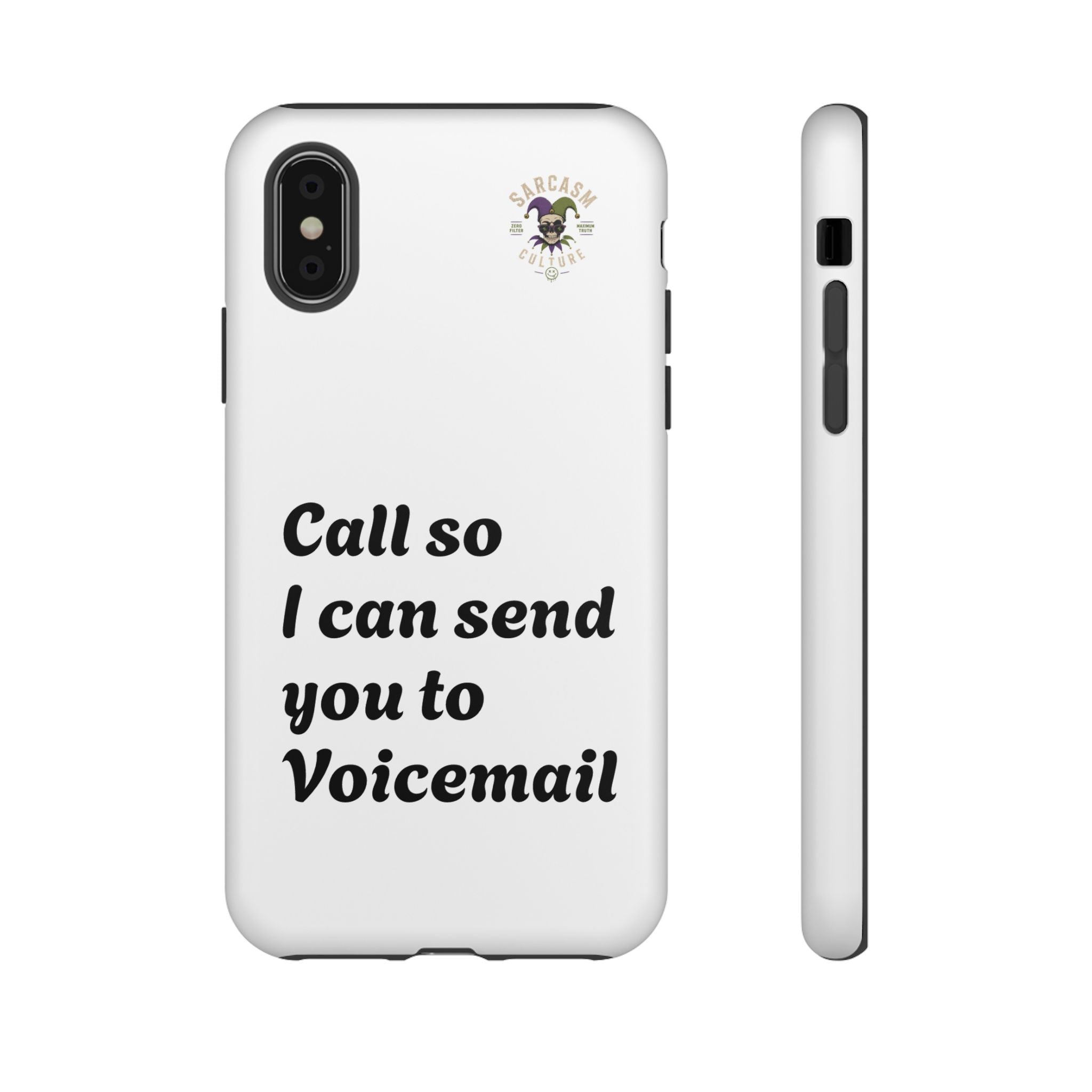 Call So I Can Send You to Voicemail