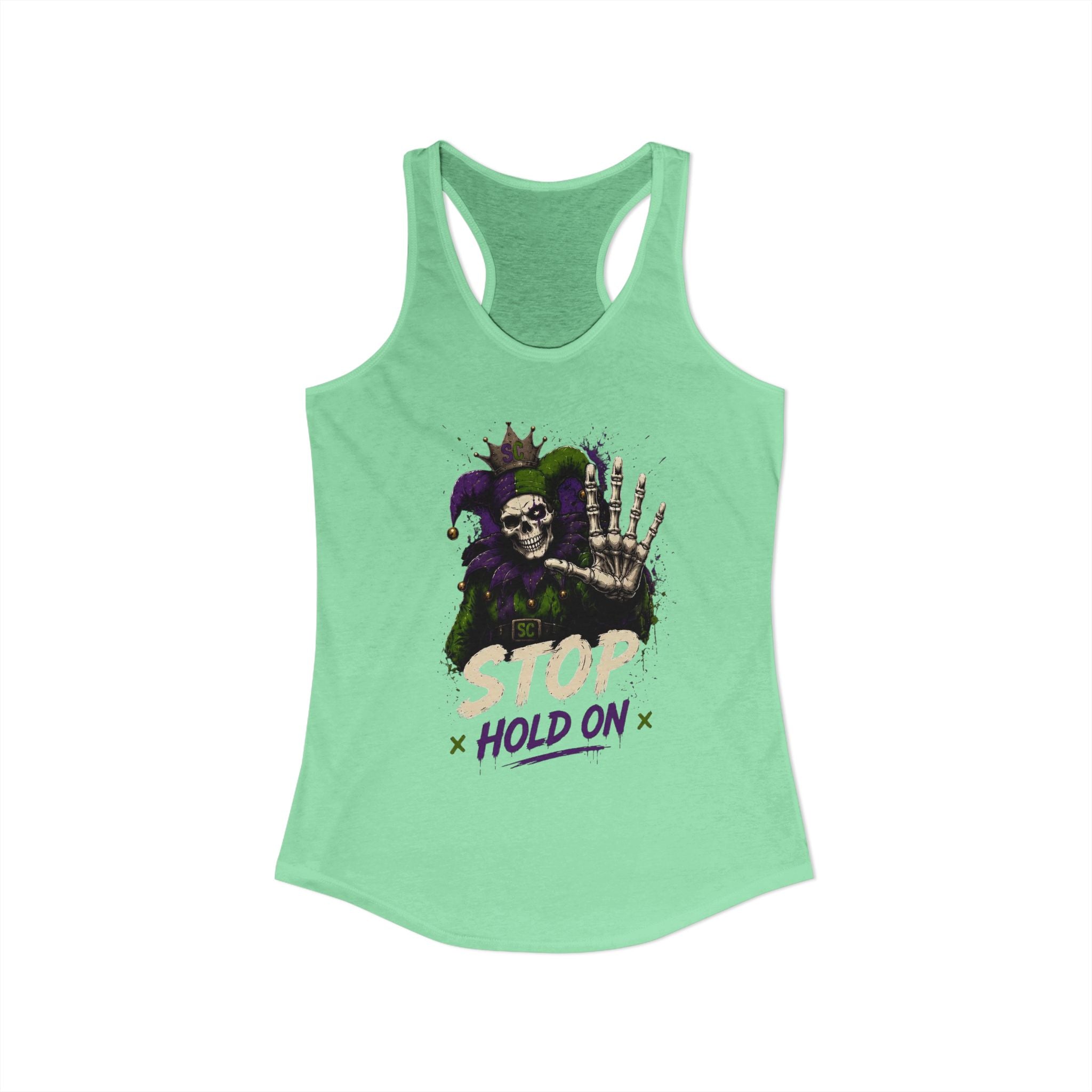 Stop Hold On Racerback Tank — 'OK Now Talk' Jester Graphic Women's Tank Top
