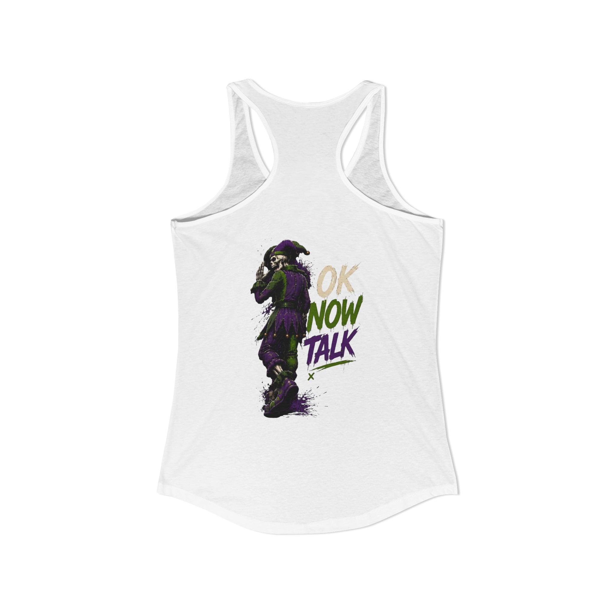 Stop Hold On Racerback Tank — 'OK Now Talk' Jester Graphic Women's Tank Top