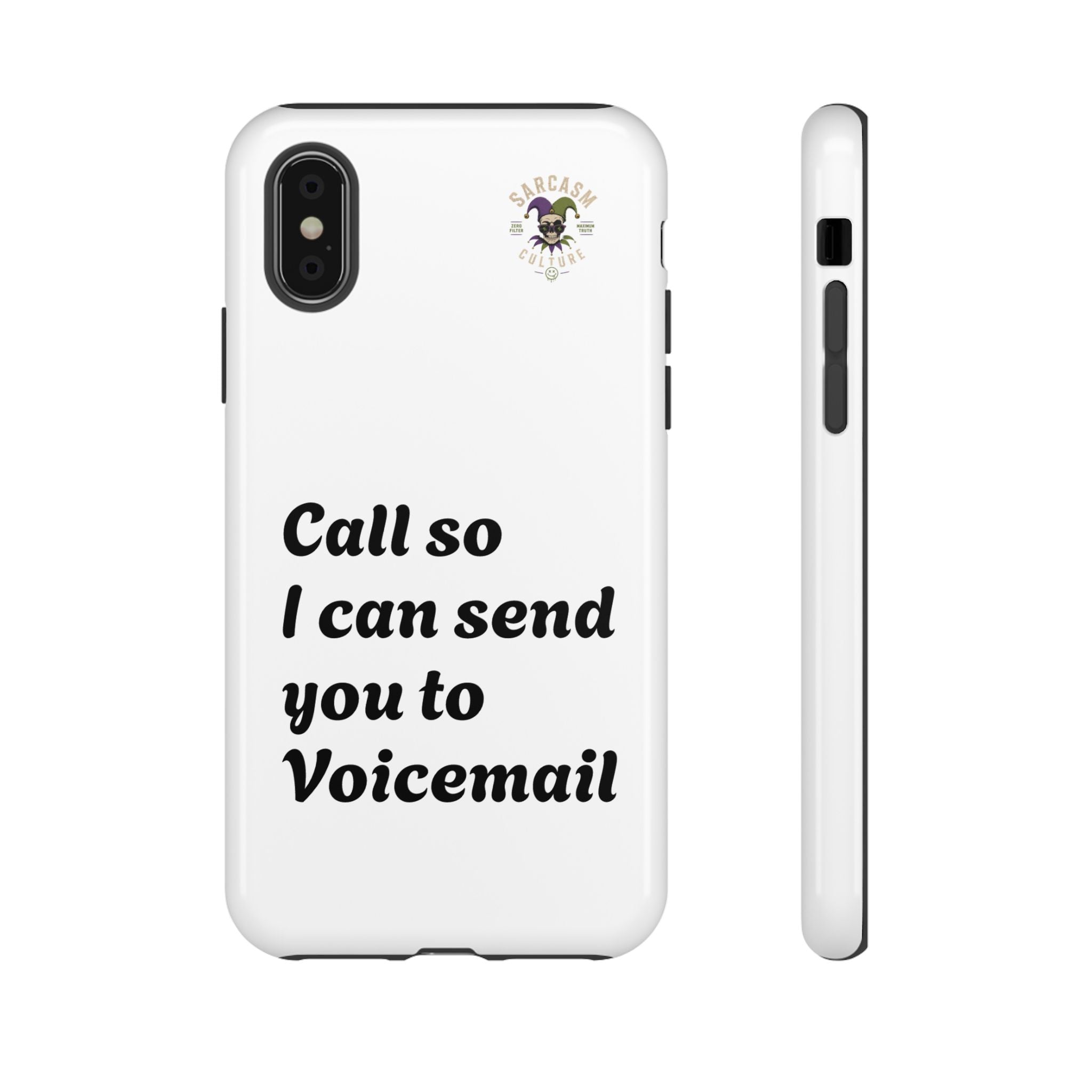 Call So I Can Send You to Voicemail