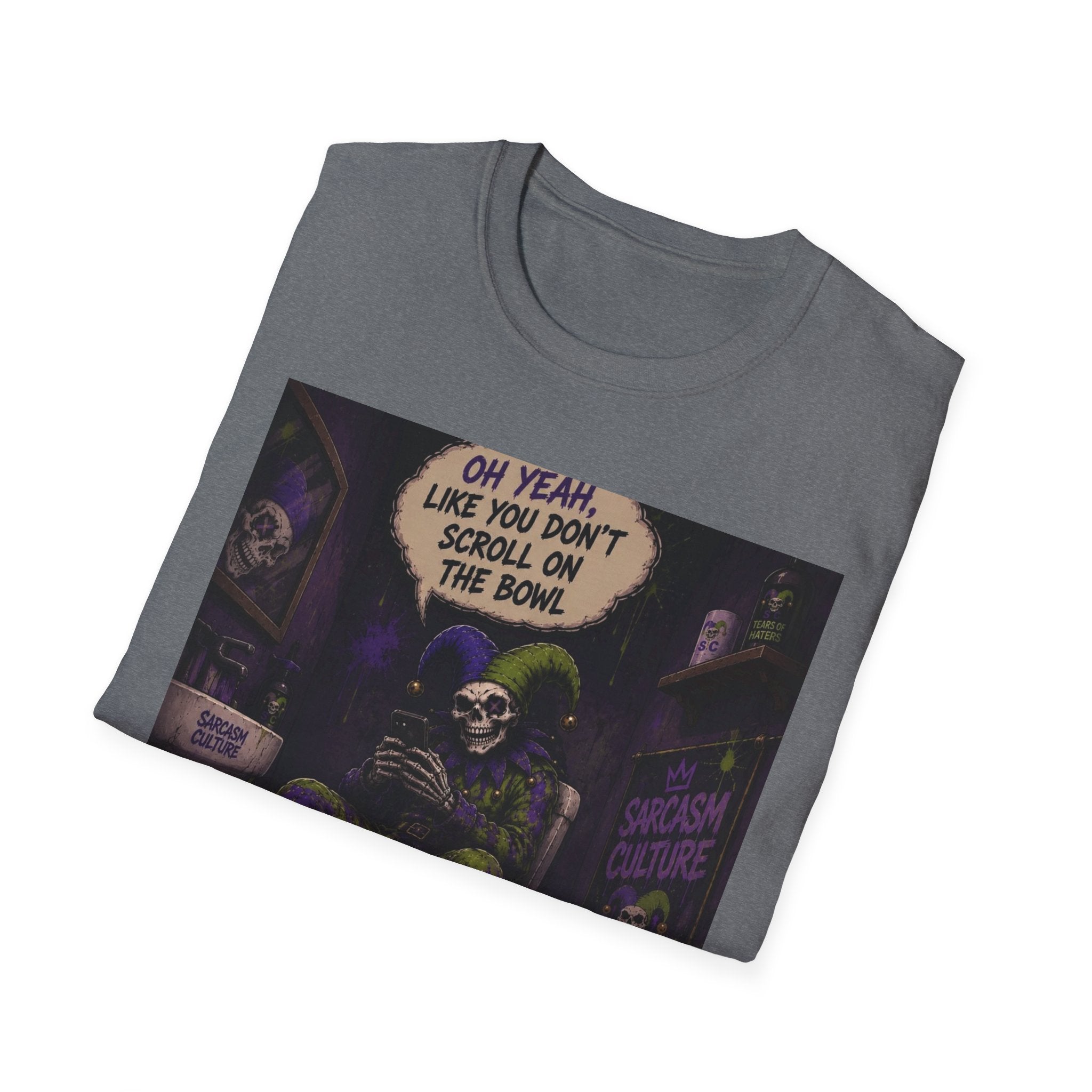 Skull Throne T-Shirt — 'Oh Yeah, Like You Don't Scroll on the Bowl' Gothic Graphic Tee