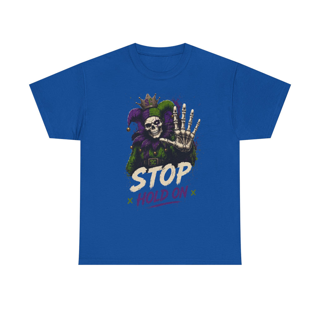 Stop Hold On Tee — 'OK Now Talk' Jester Graphic Unisex T-Shirt