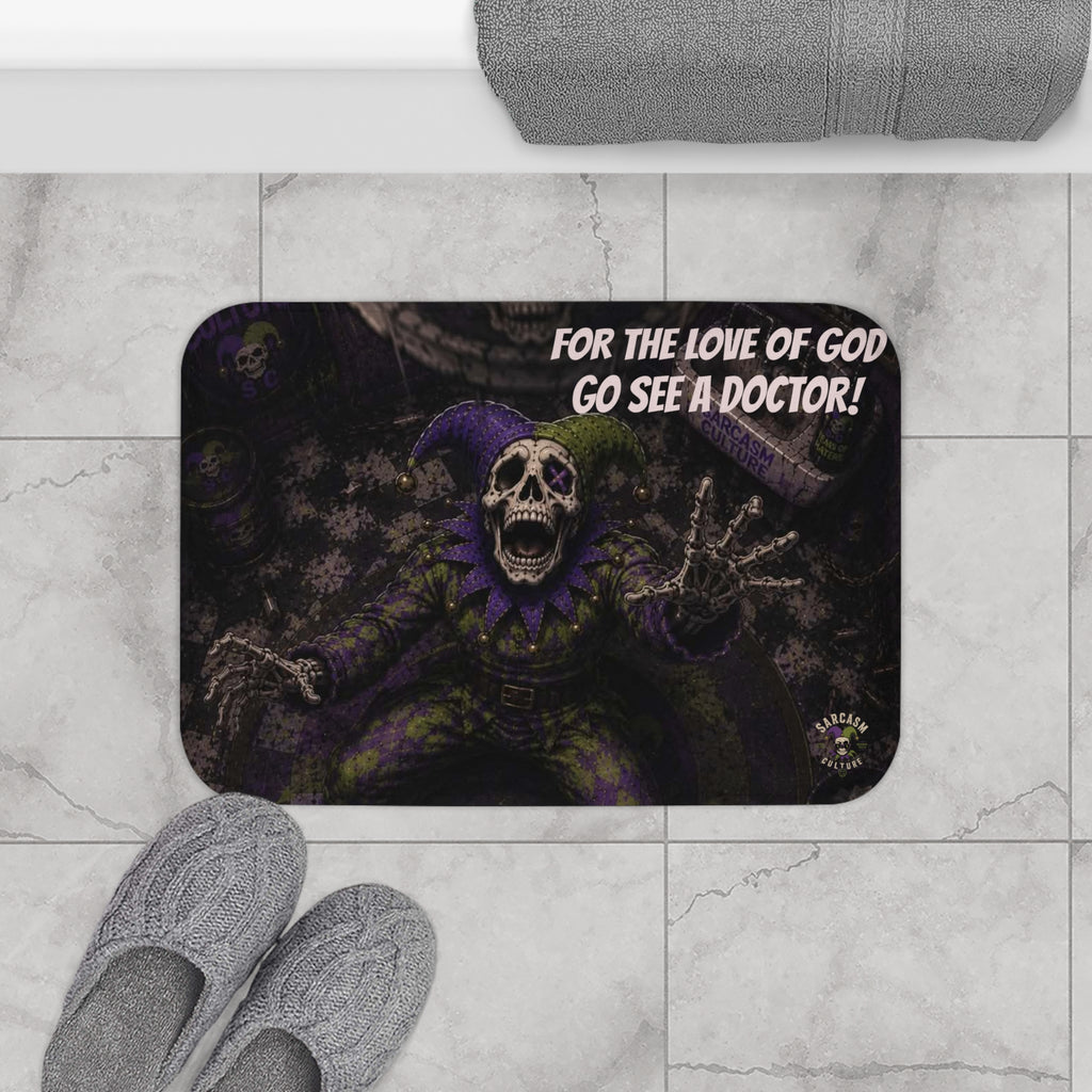 For the Love of God Go See a Doctor!