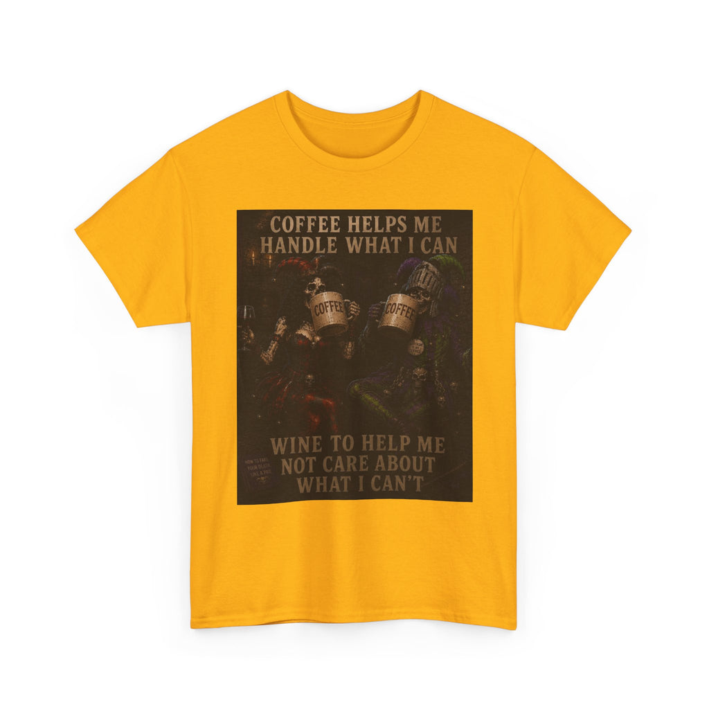 Coffee Helps Me Tee — "Coffee Helps Me Handle What I Can, Wine to Help Me Not Care" Graphic T-Shirt