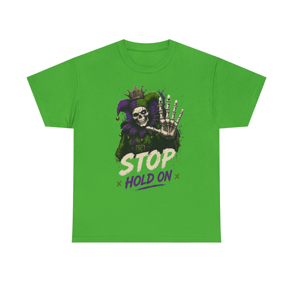 Stop Hold On Tee — 'OK Now Talk' Jester Graphic Unisex T-Shirt