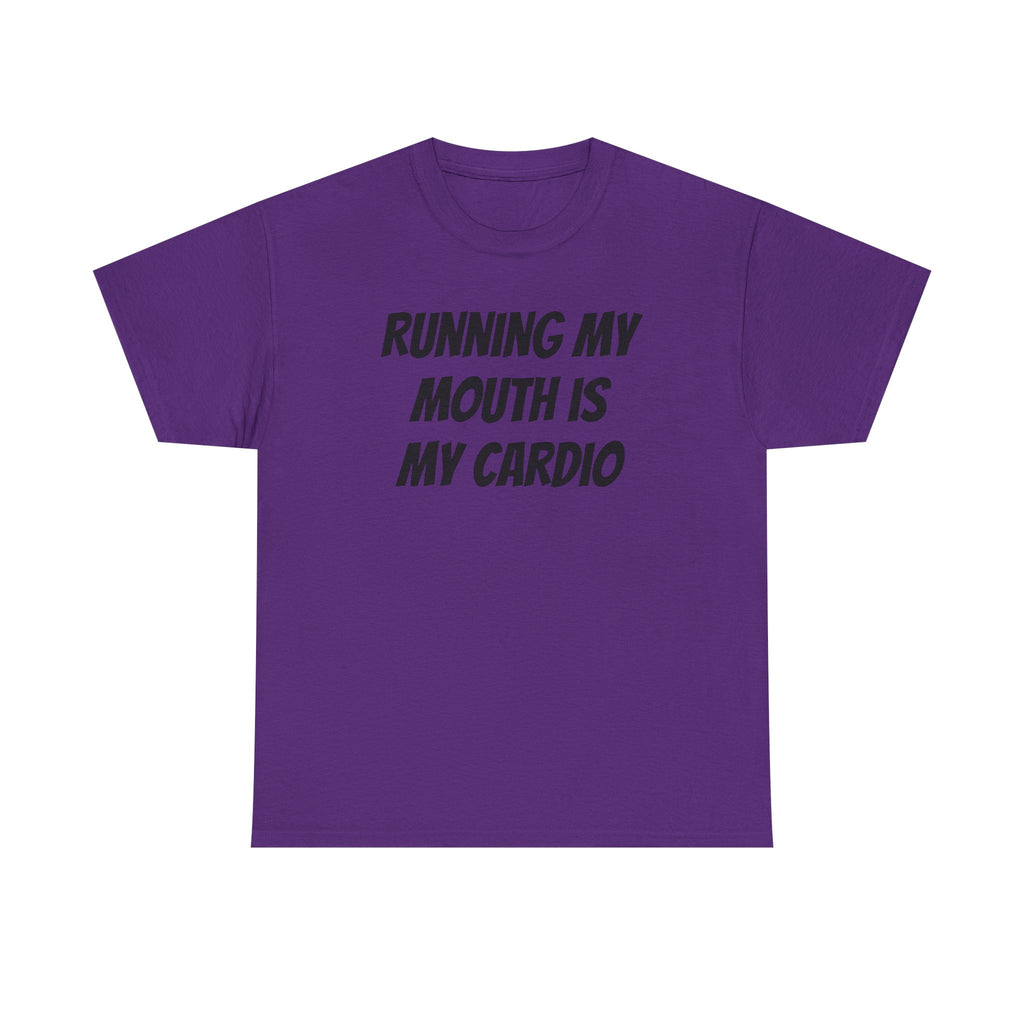 Running My Mouth Tee — 'Running My Mouth Is My Cardio' Funny Graphic T-Shirt