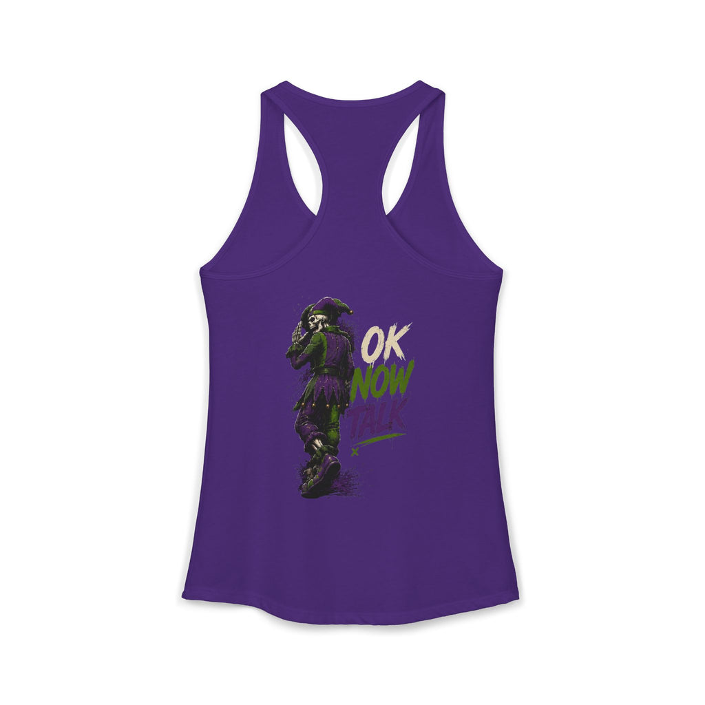 Stop Hold On Racerback Tank — 'OK Now Talk' Jester Graphic Women's Tank Top