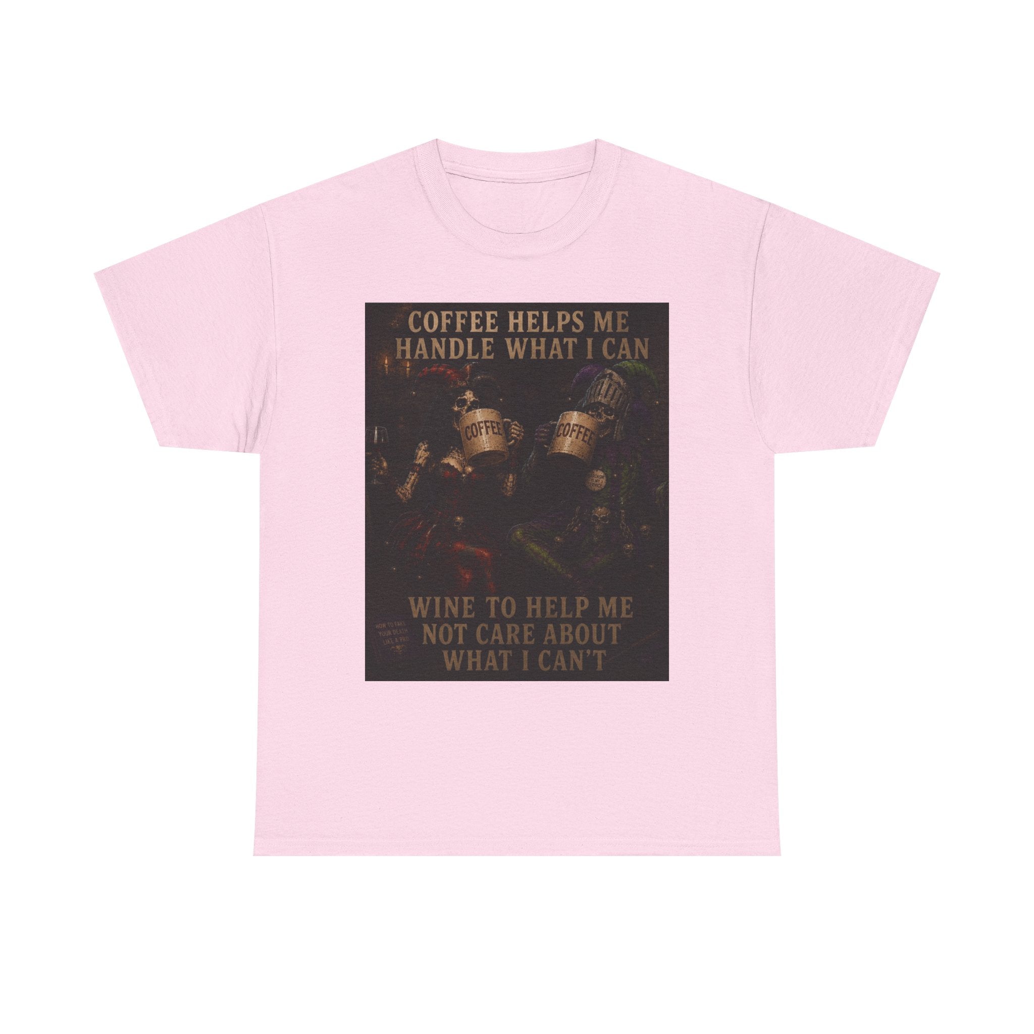 Coffee Helps Me Tee — "Coffee Helps Me Handle What I Can, Wine to Help Me Not Care" Graphic T-Shirt