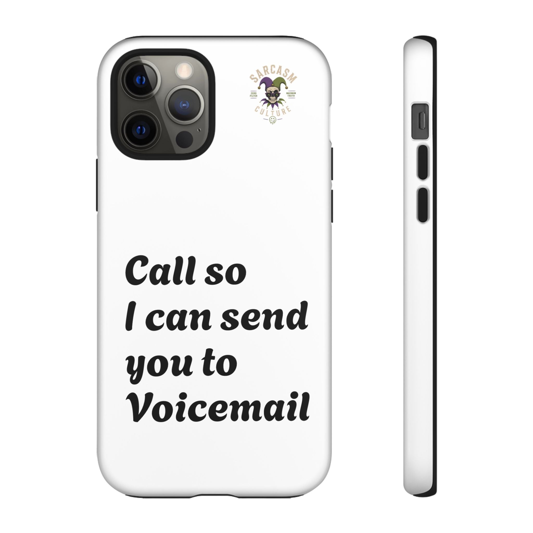 Call So I Can Send You to Voicemail