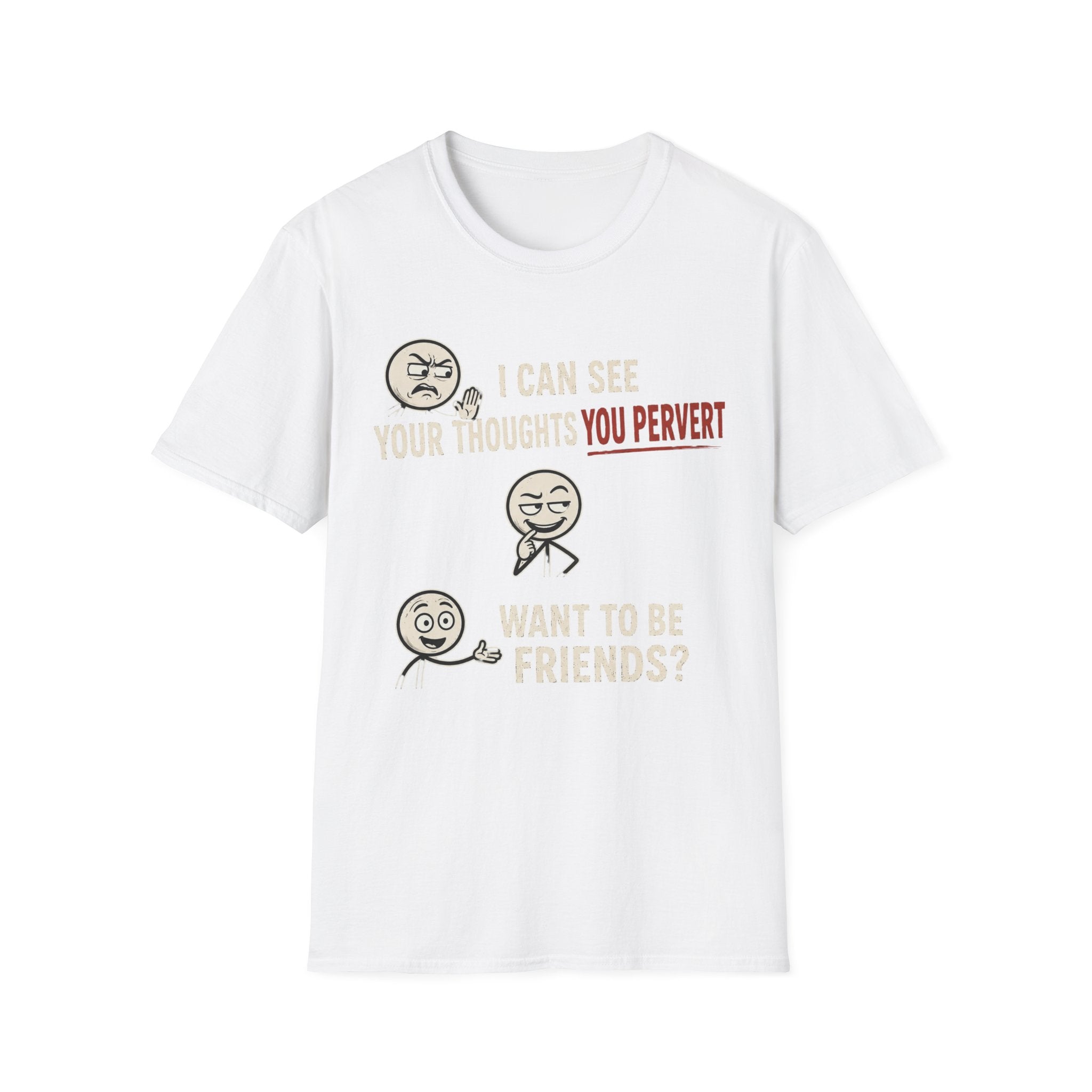 Funny Emoji T-Shirt — "I Can See Your Thoughts, You Pervert" Graphic Tee