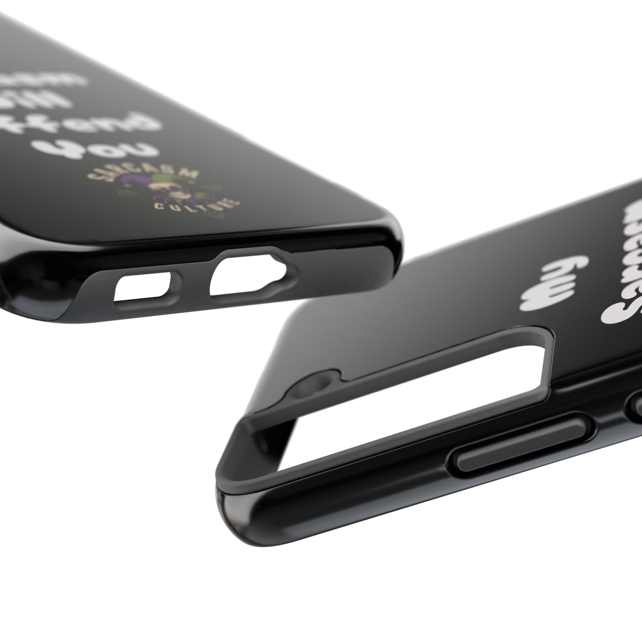 Sarcastic Phone Case — “My Sarcasm Will Offend You” Tough Protective Cover