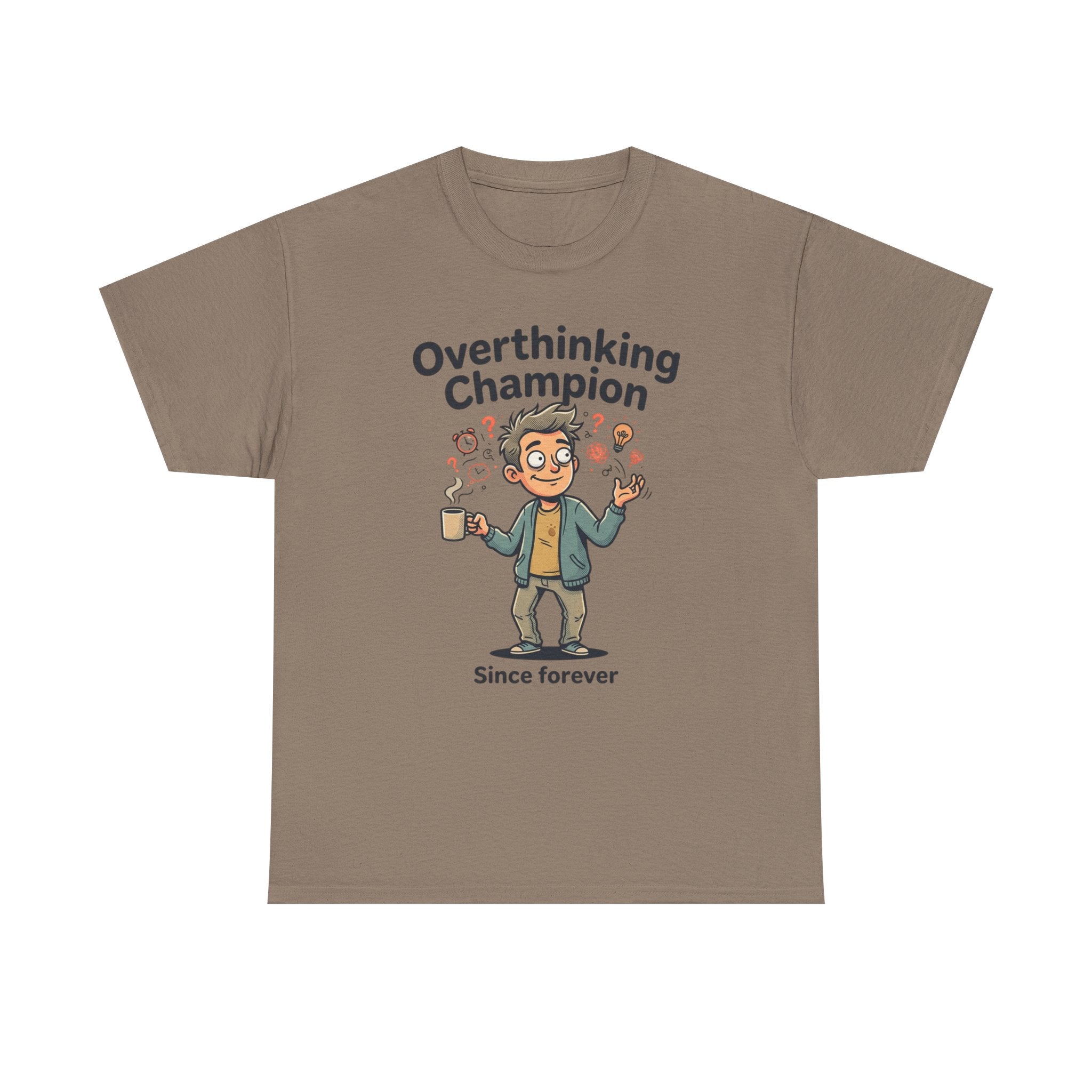 Overthinking Champion T-Shirt – Funny Mental Health Tee (“Since forever”)