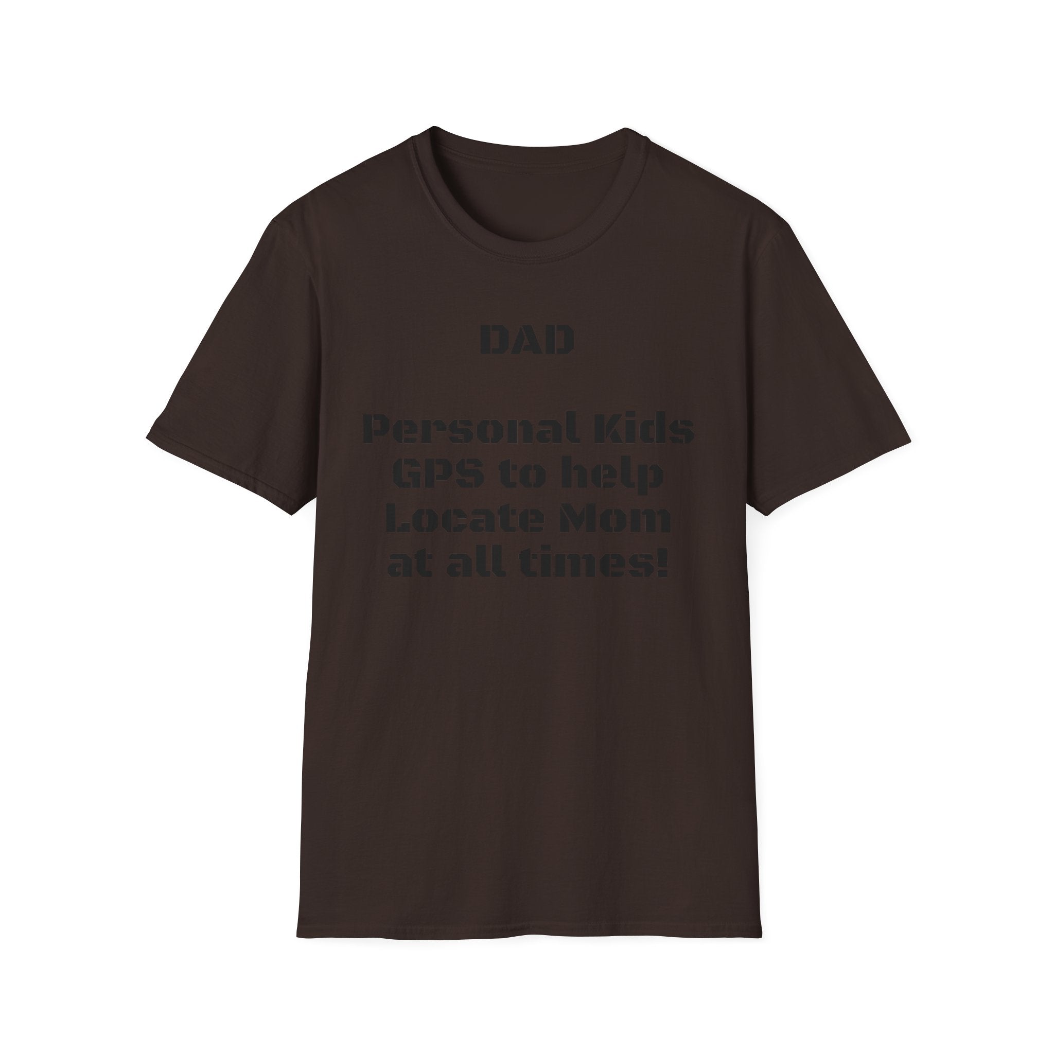Dad GPS — Funny Parenting Graphic Tee