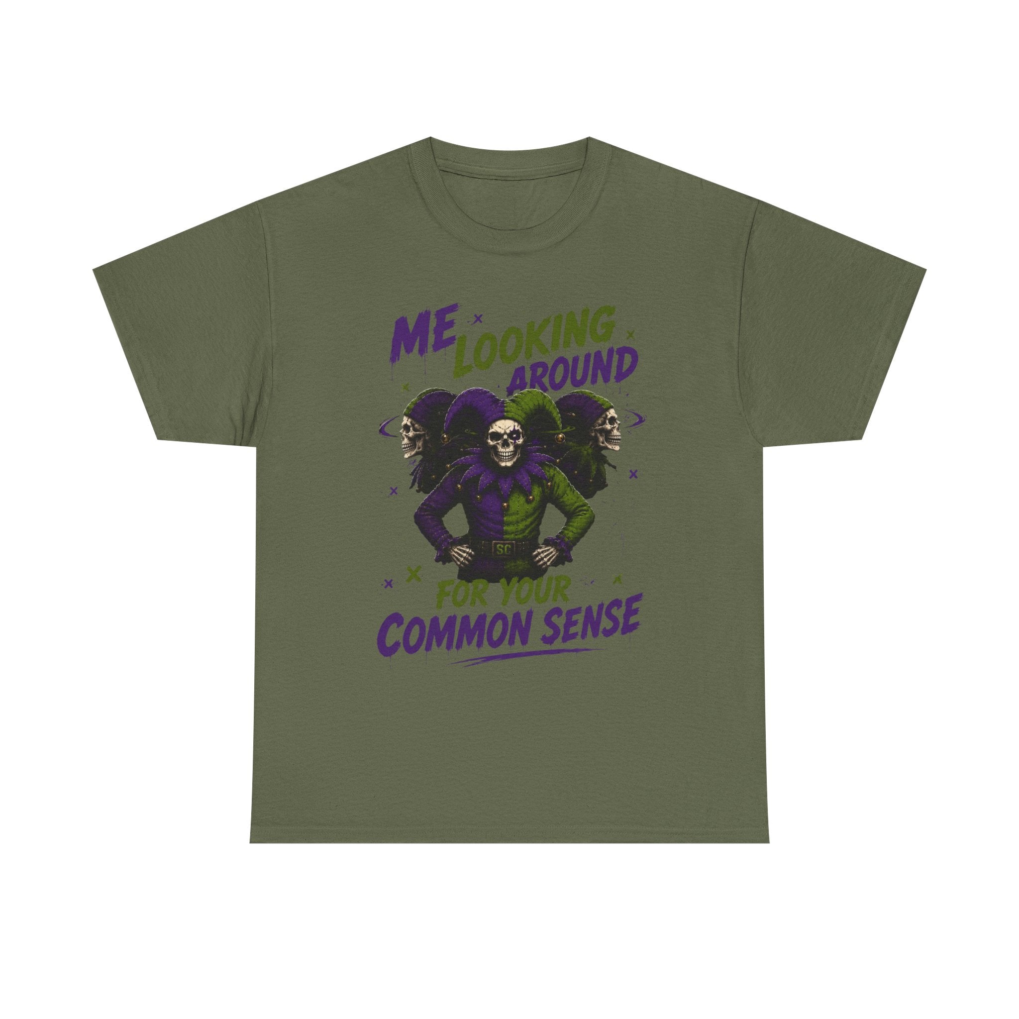 'Me Looking Around for Your Common Sense' Funny Graphic T-Shirt