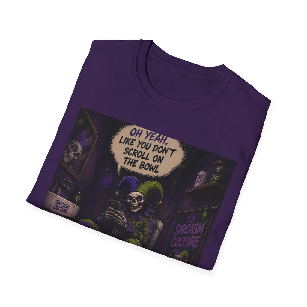 Skull Throne T-Shirt — 'Oh Yeah, Like You Don't Scroll on the Bowl' Gothic Graphic Tee