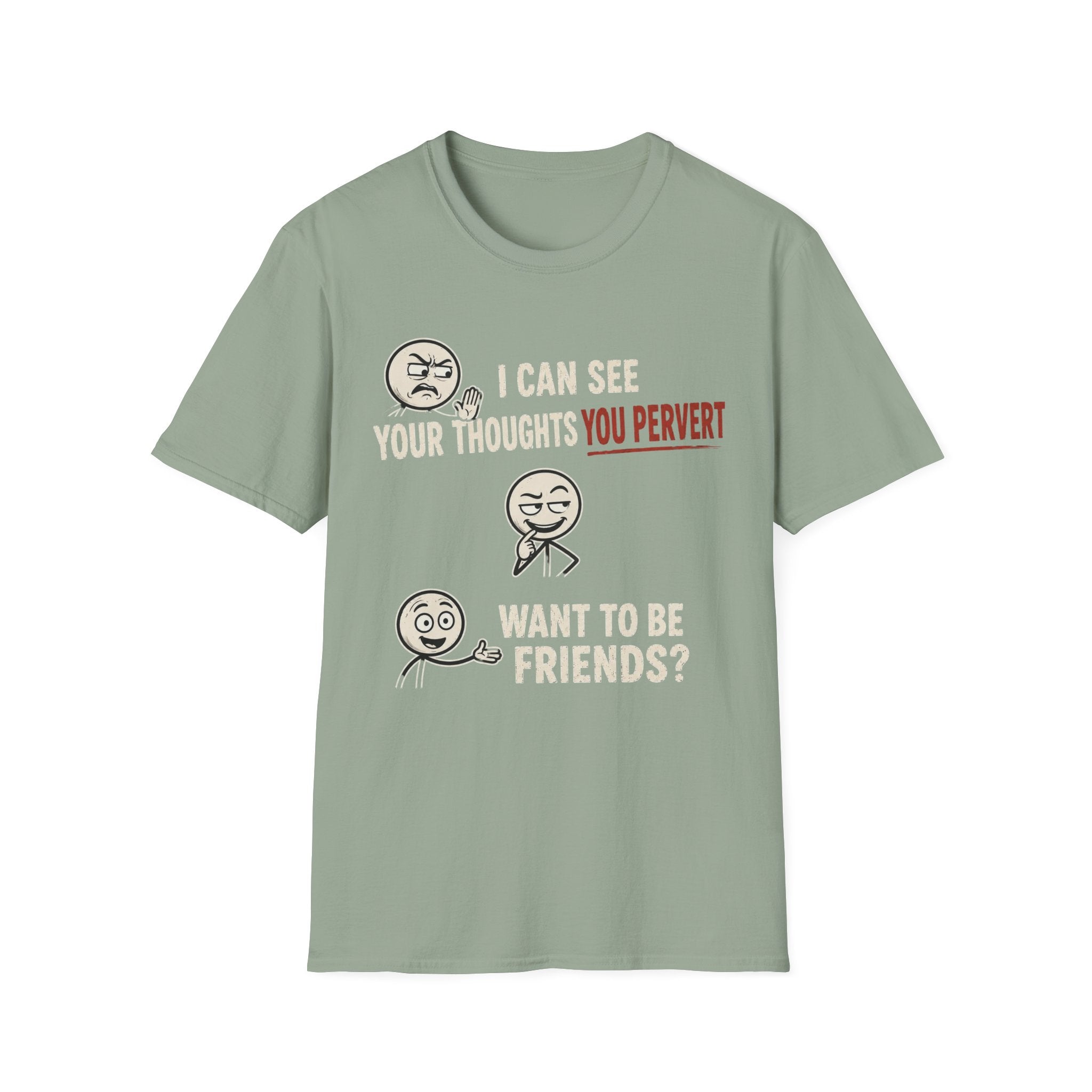 Funny Emoji T-Shirt — "I Can See Your Thoughts, You Pervert" Graphic Tee