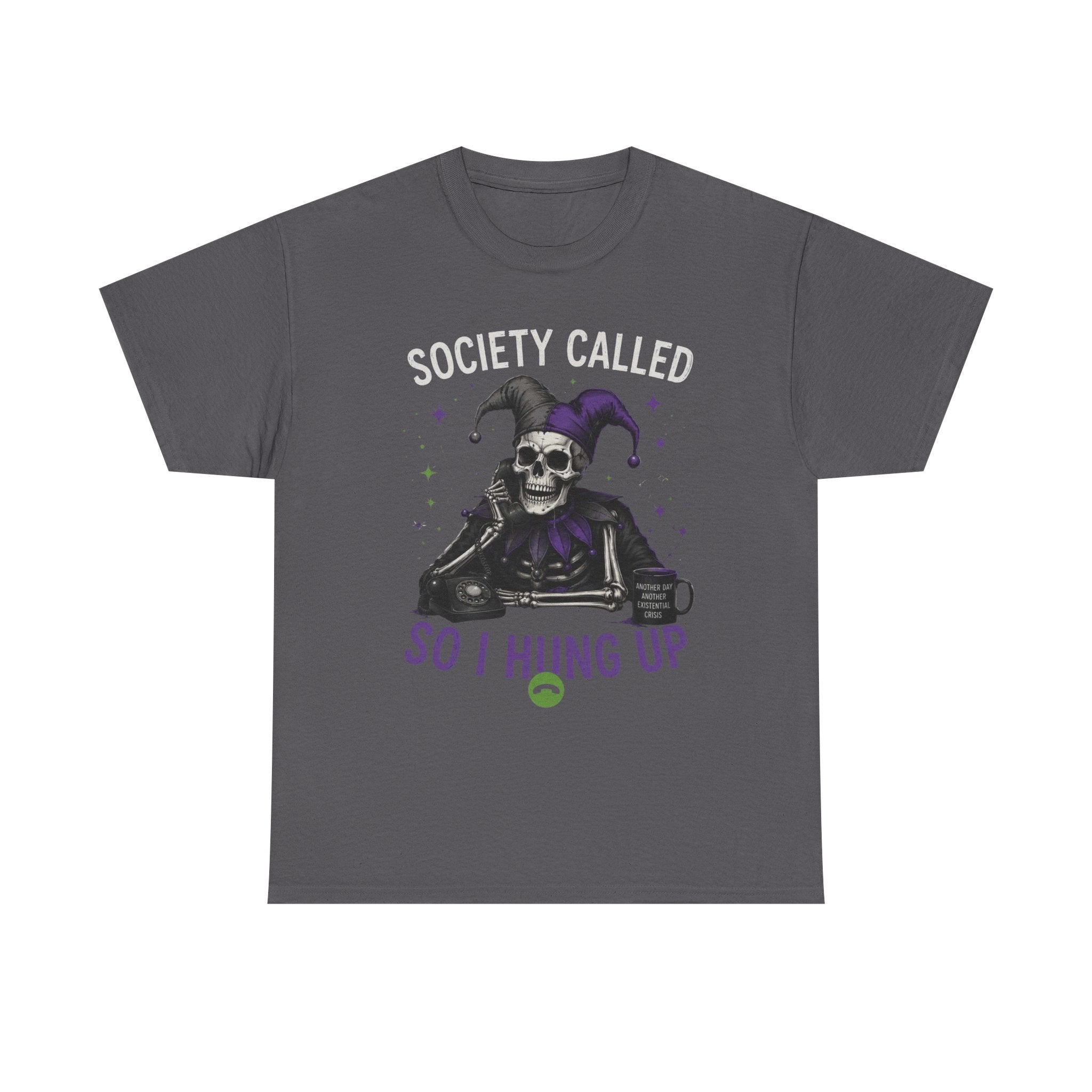 So I Hung Up Skull Jester T-Shirt — Goth Humor Graphic Tee