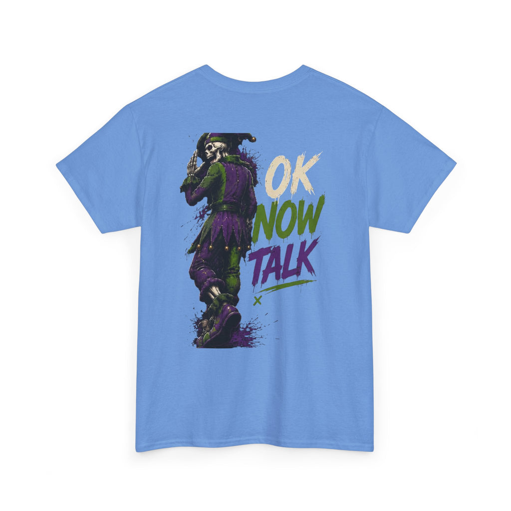 Stop Hold On Tee — 'OK Now Talk' Jester Graphic Unisex T-Shirt