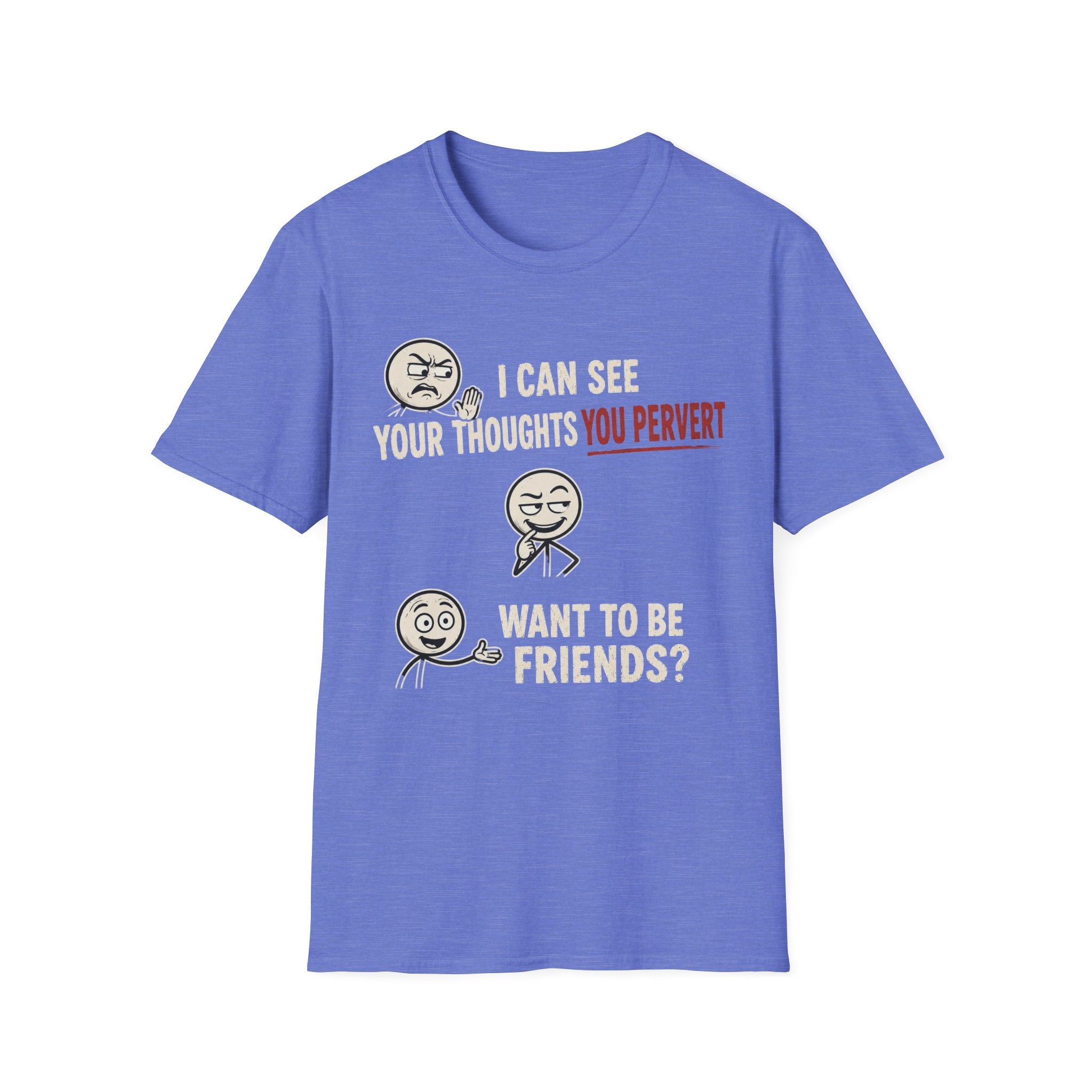 Funny Emoji T-Shirt — "I Can See Your Thoughts, You Pervert" Graphic Tee