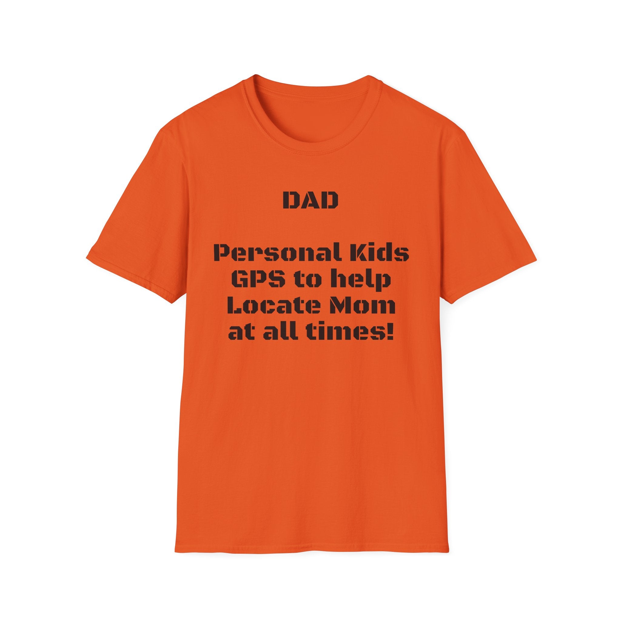 Dad GPS — Funny Parenting Graphic Tee