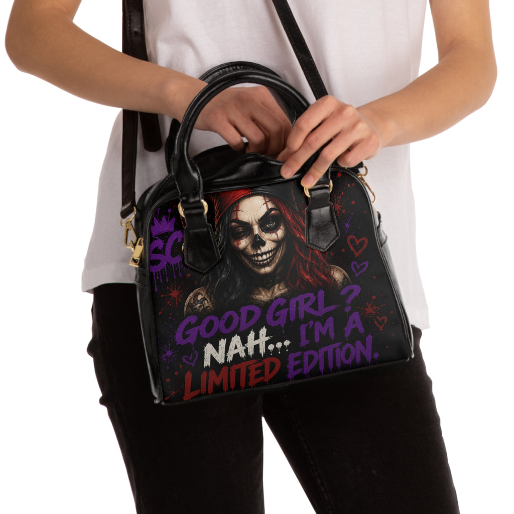 Gothic Skull Shoulder Handbag — "Good Girl? Nah... I'm a Limited Edition" / Sarcasm Culture Design