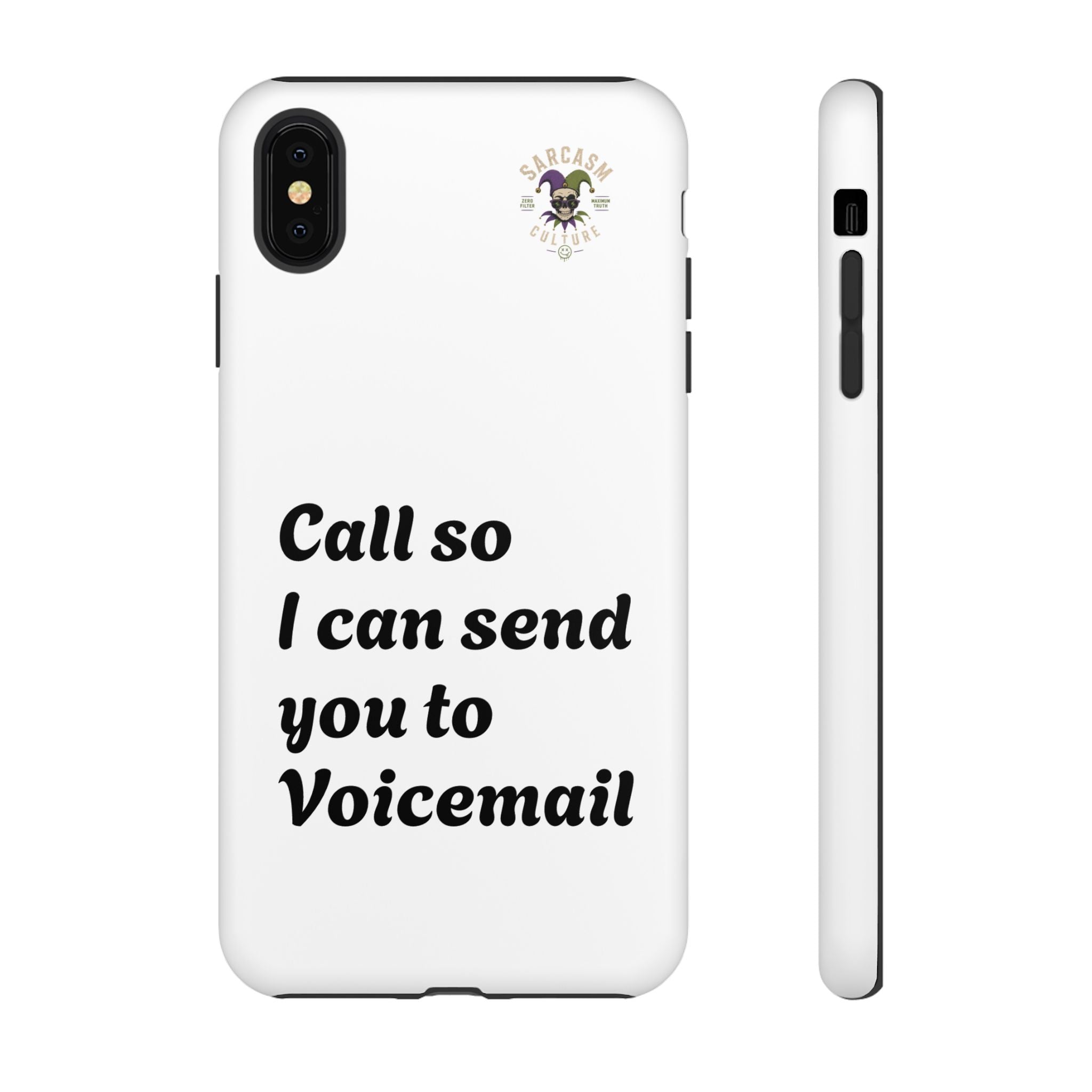 Call So I Can Send You to Voicemail