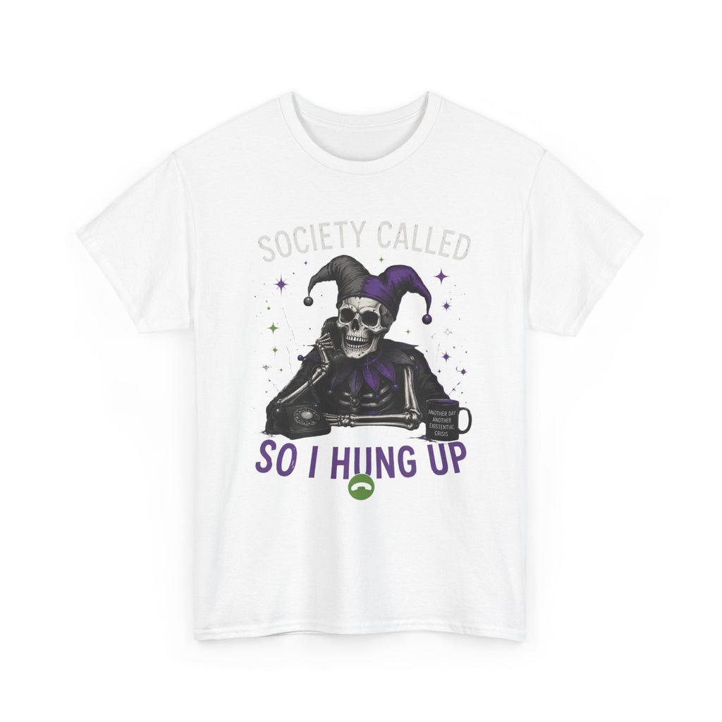 So I Hung Up Skull Jester T-Shirt — Goth Humor Graphic Tee