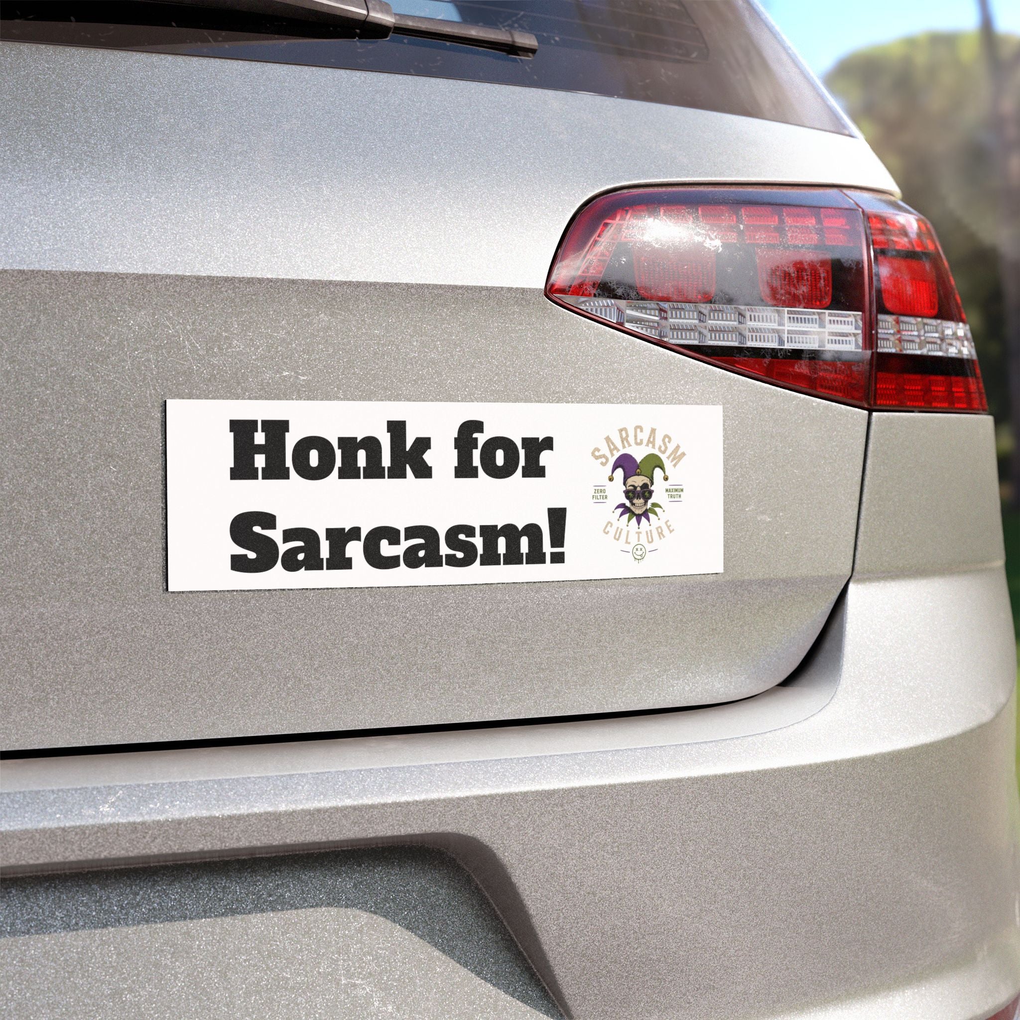 "Honk for Sarcasm!"
