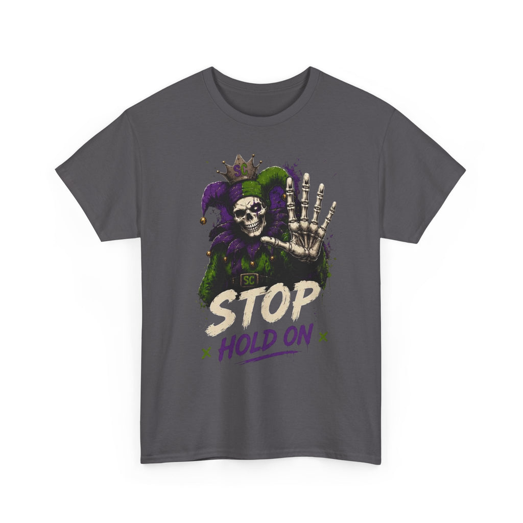 Stop Hold On Tee — 'OK Now Talk' Jester Graphic Unisex T-Shirt