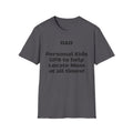 Dad GPS T‑Shirt – “Personal kids GPS to help Locate Mom at all times!”