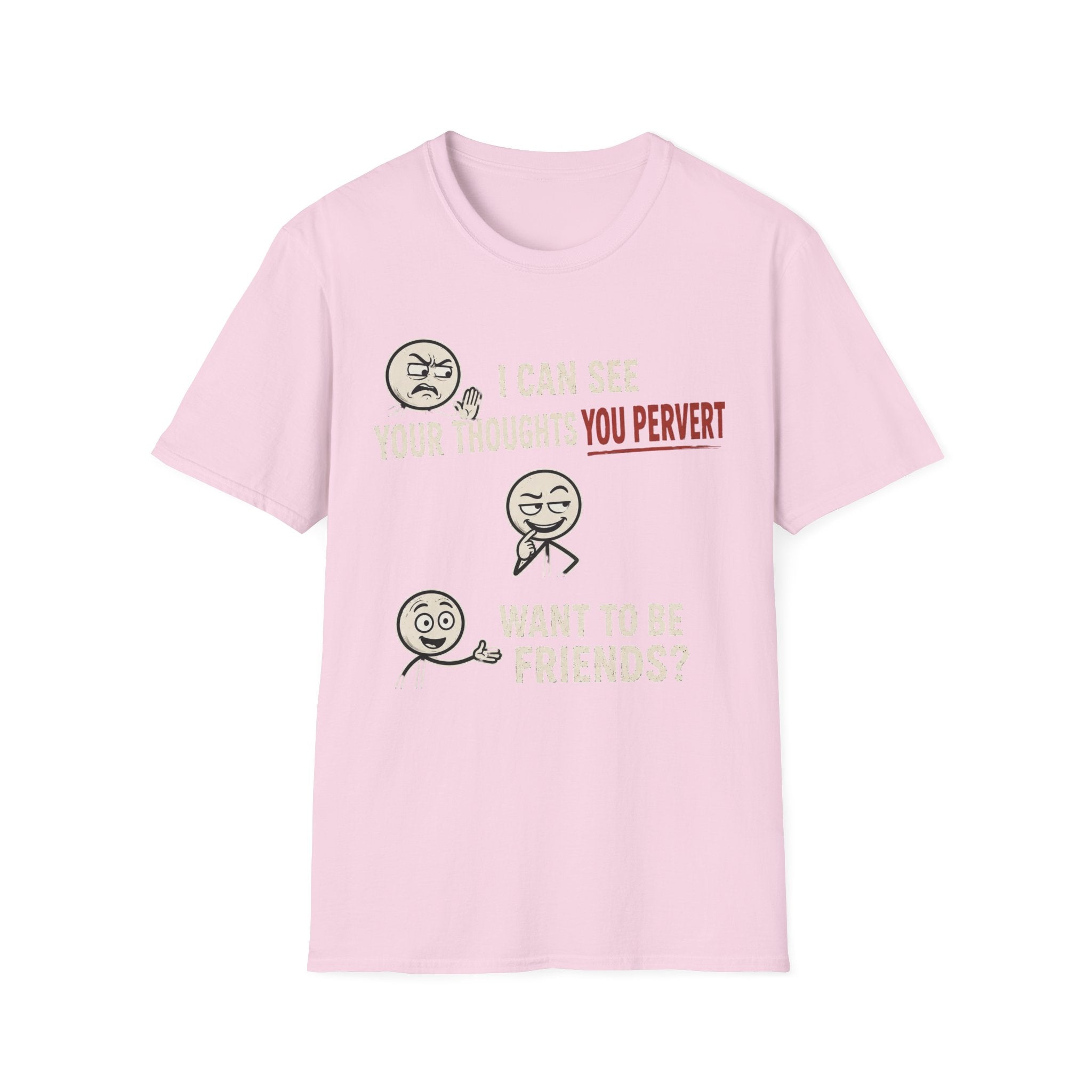 Funny Emoji T-Shirt — "I Can See Your Thoughts, You Pervert" Graphic Tee