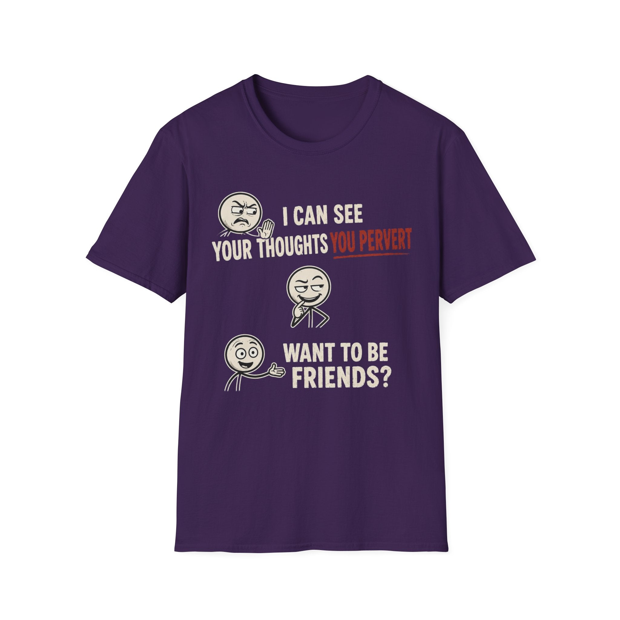 Funny Emoji T-Shirt — "I Can See Your Thoughts, You Pervert" Graphic Tee