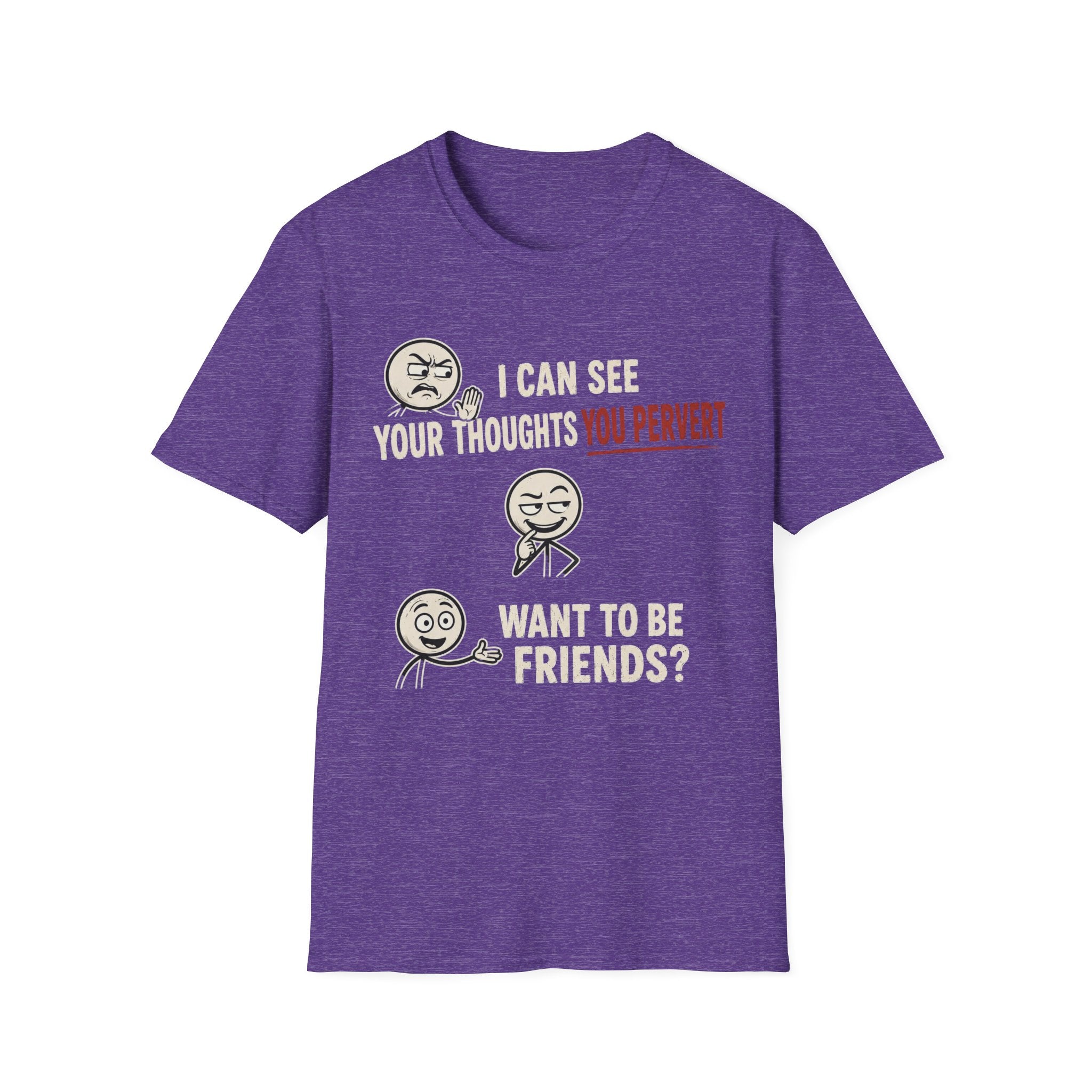 Funny Emoji T-Shirt — "I Can See Your Thoughts, You Pervert" Graphic Tee