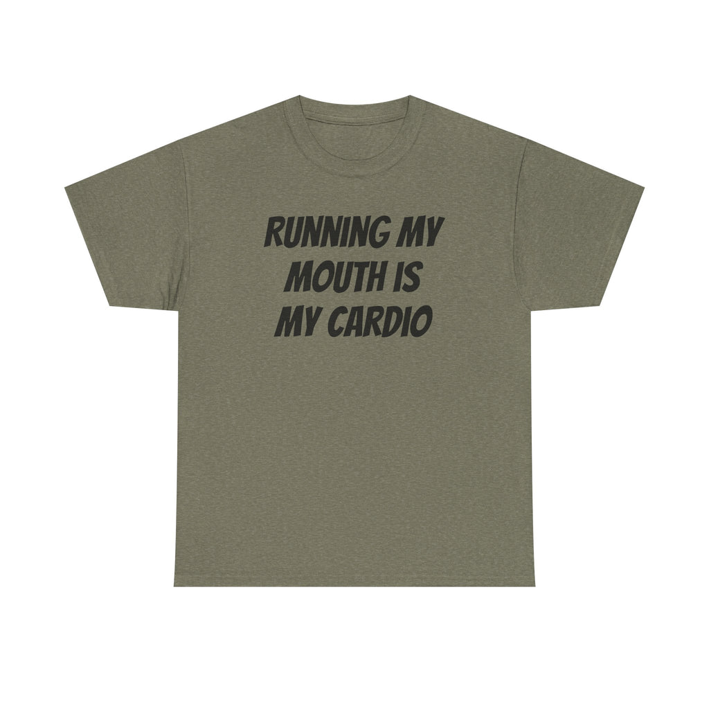 Running My Mouth Tee — 'Running My Mouth Is My Cardio' Funny Graphic T-Shirt