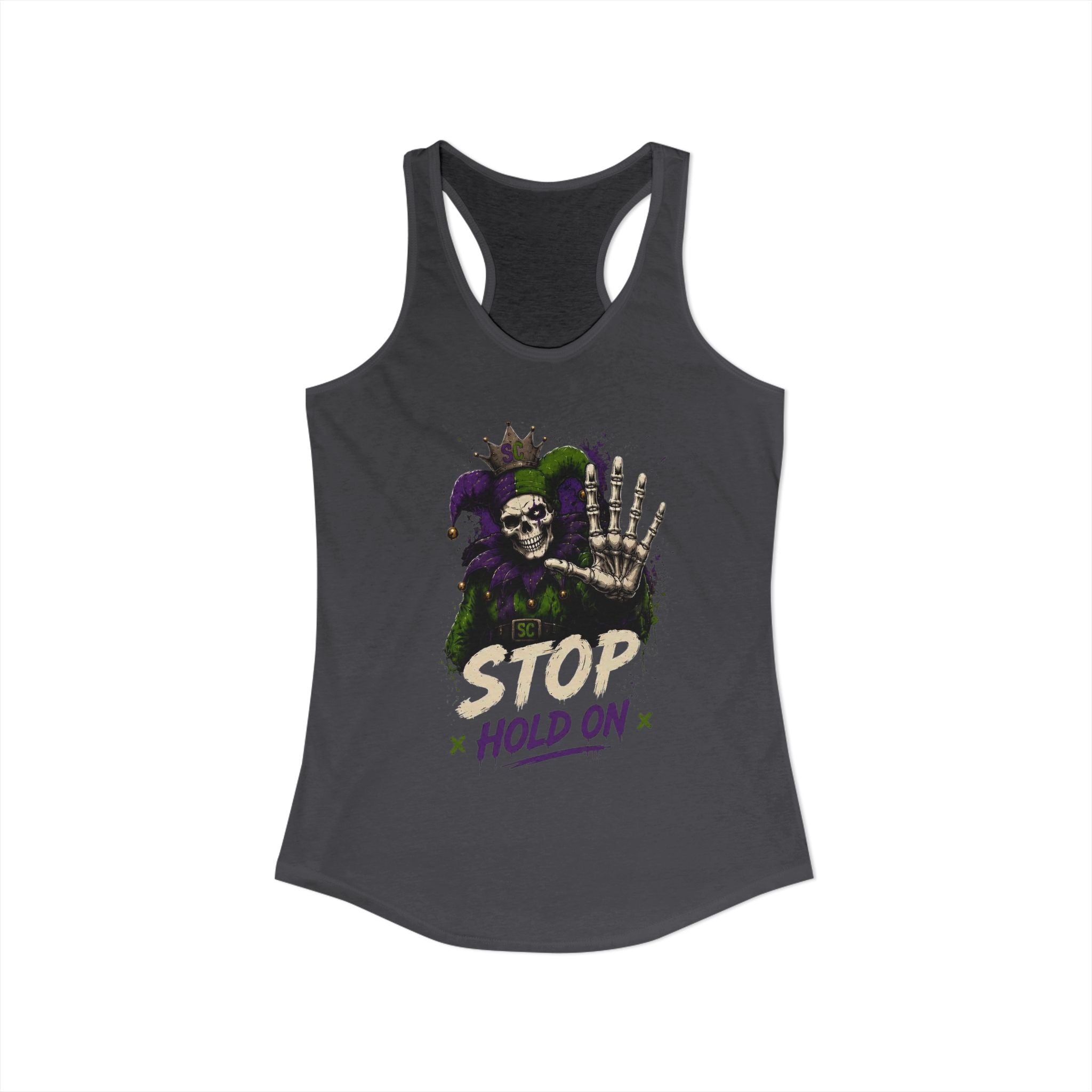 Stop Hold On Racerback Tank — 'OK Now Talk' Jester Graphic Women's Tank Top