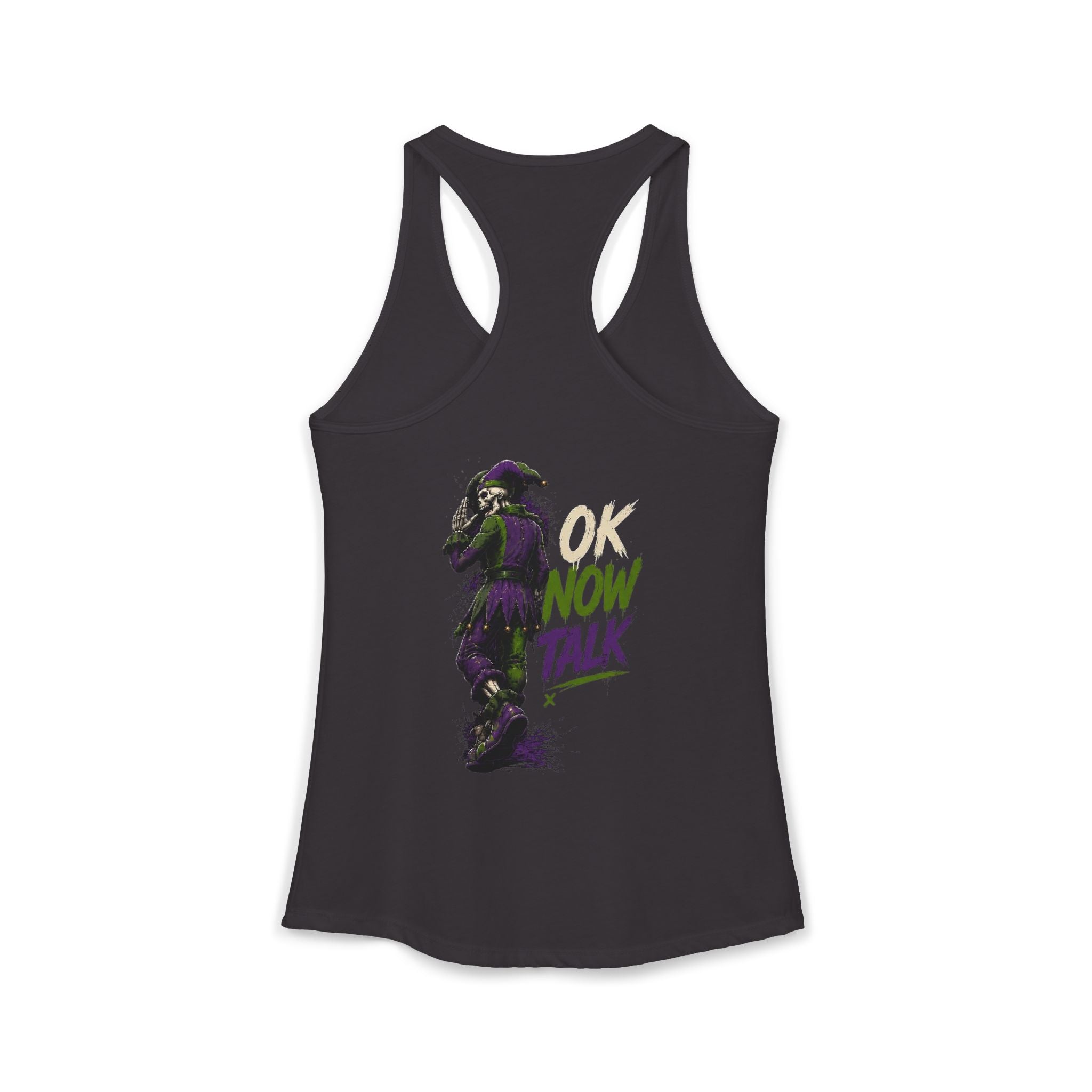 Stop Hold On Racerback Tank — 'OK Now Talk' Jester Graphic Women's Tank Top