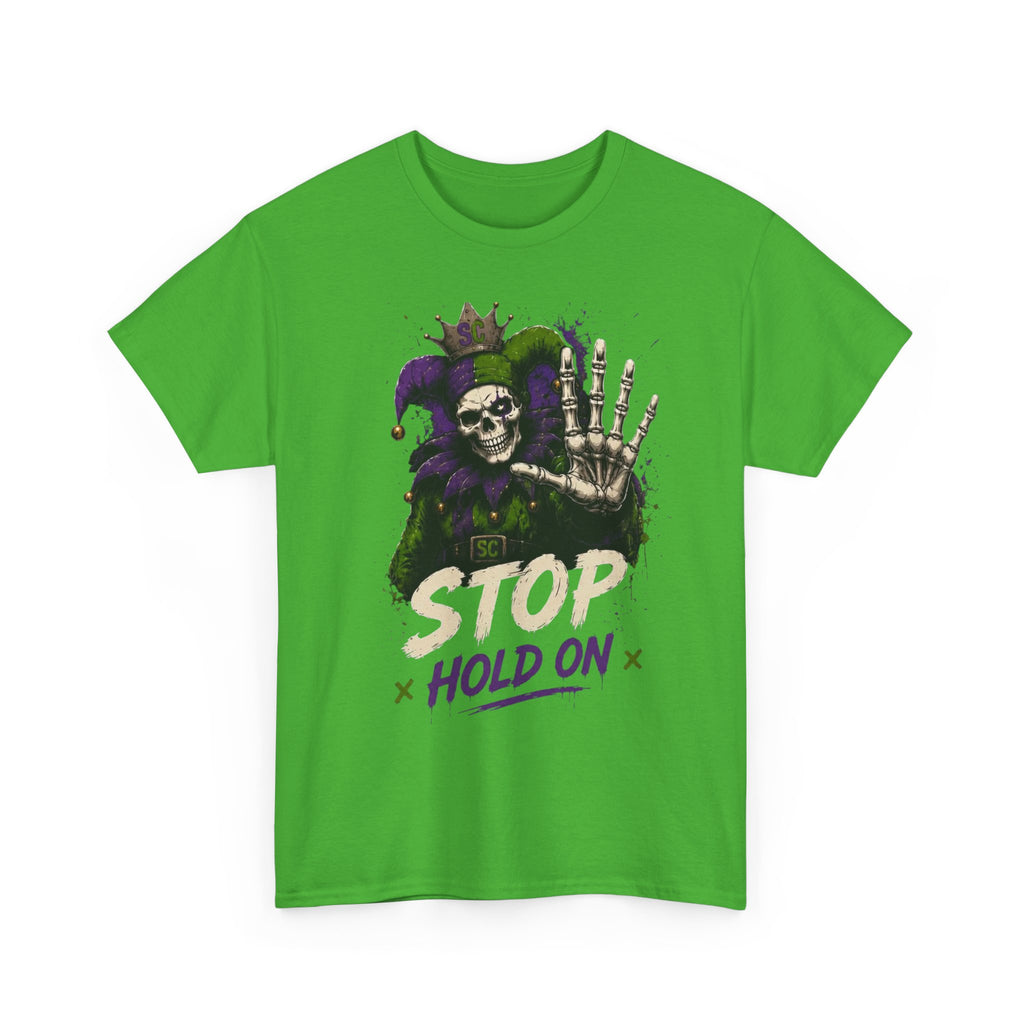 Stop Hold On Tee — 'OK Now Talk' Jester Graphic Unisex T-Shirt