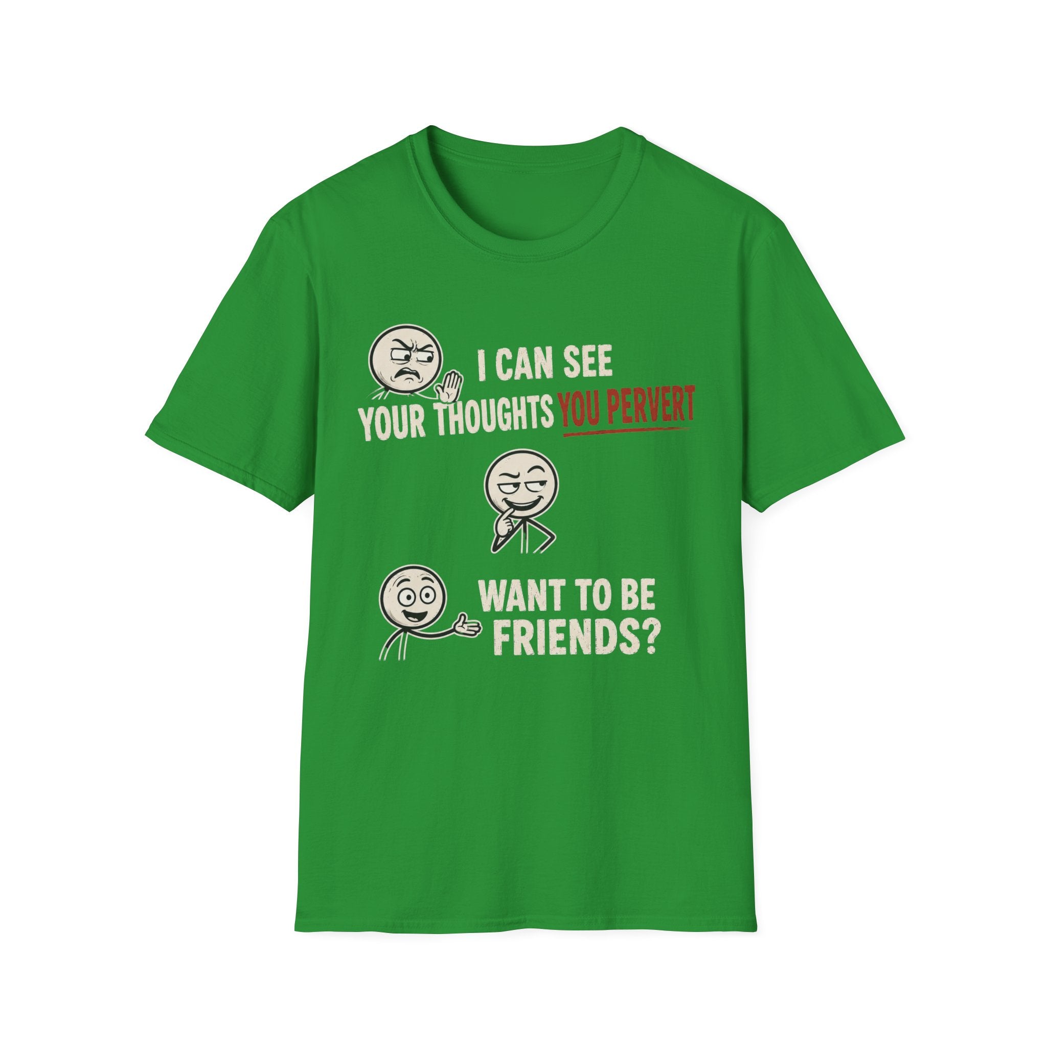 Funny Emoji T-Shirt — "I Can See Your Thoughts, You Pervert" Graphic Tee