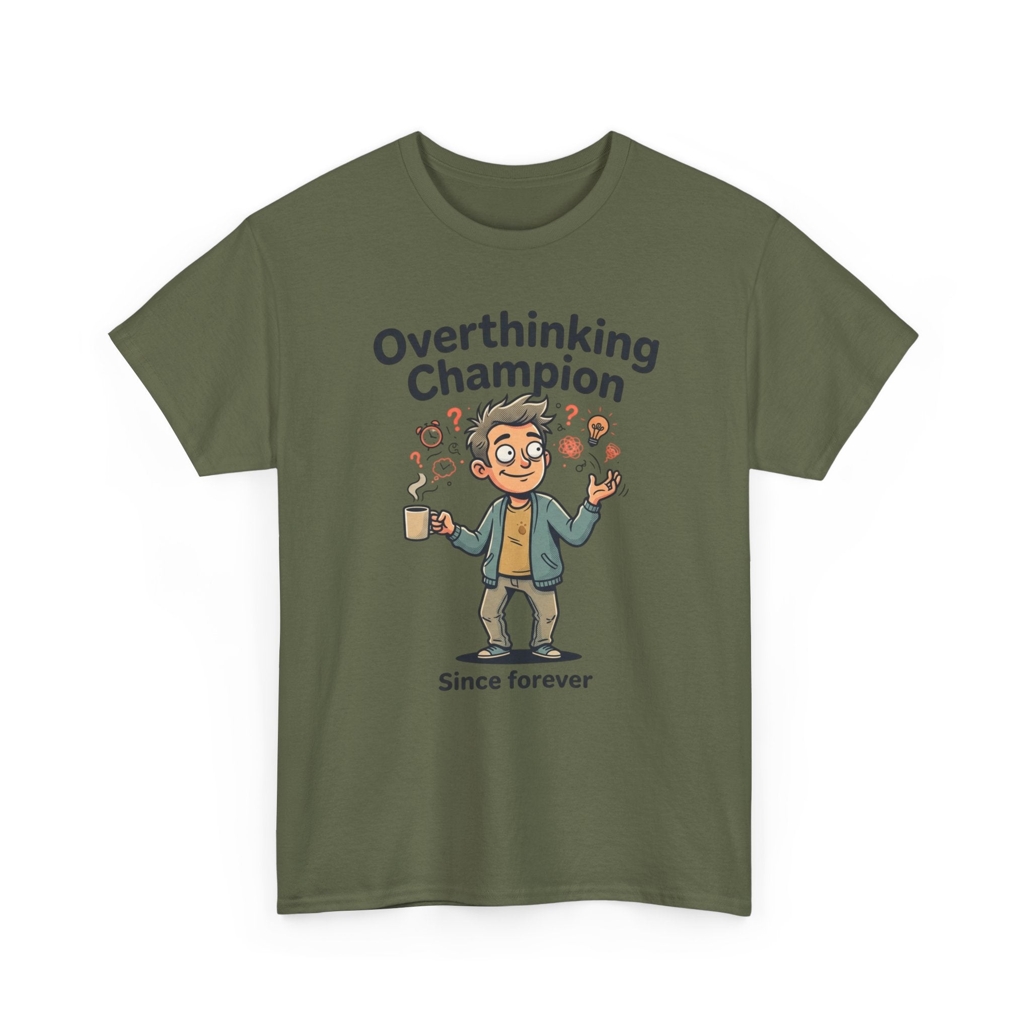 Overthinking Champion T-Shirt – Funny Mental Health Tee (“Since forever”)