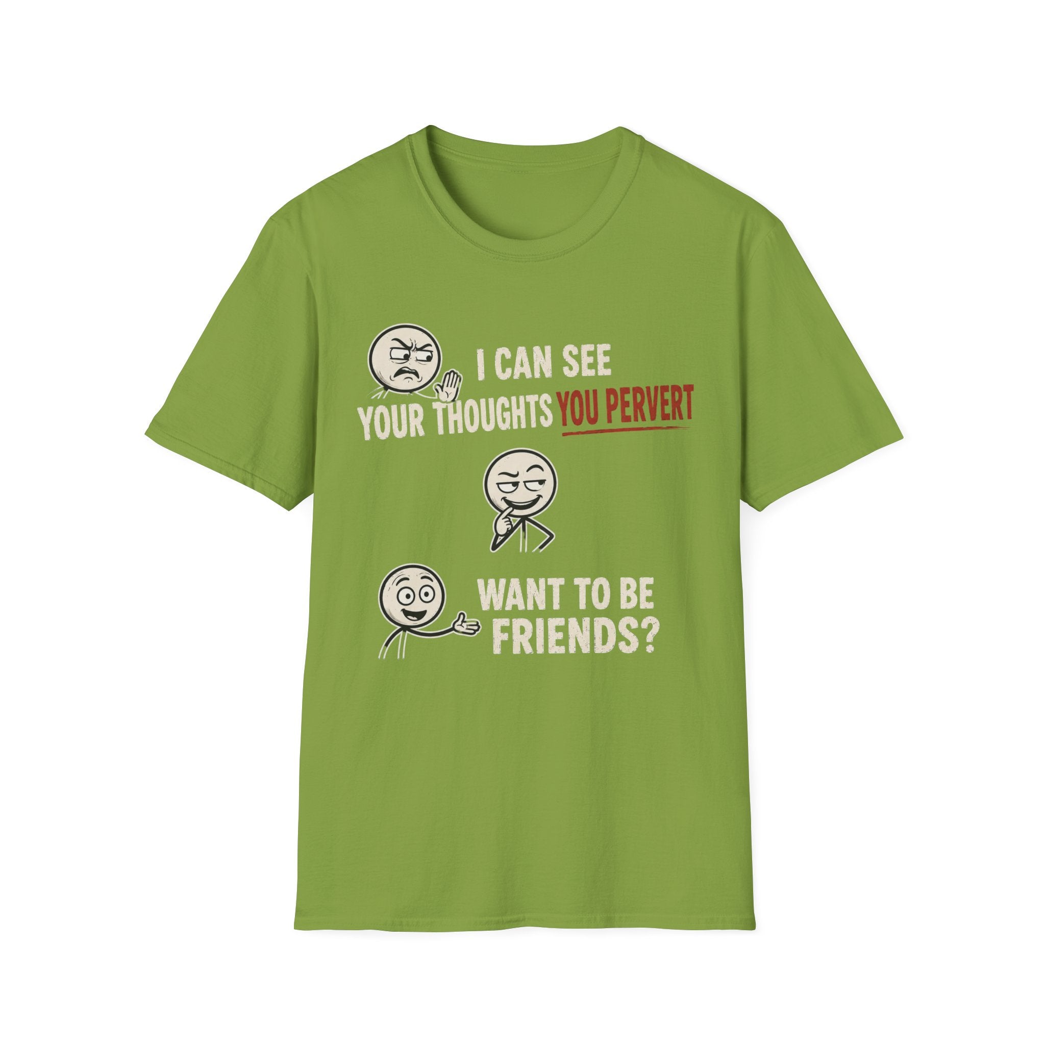 Funny Emoji T-Shirt — "I Can See Your Thoughts, You Pervert" Graphic Tee