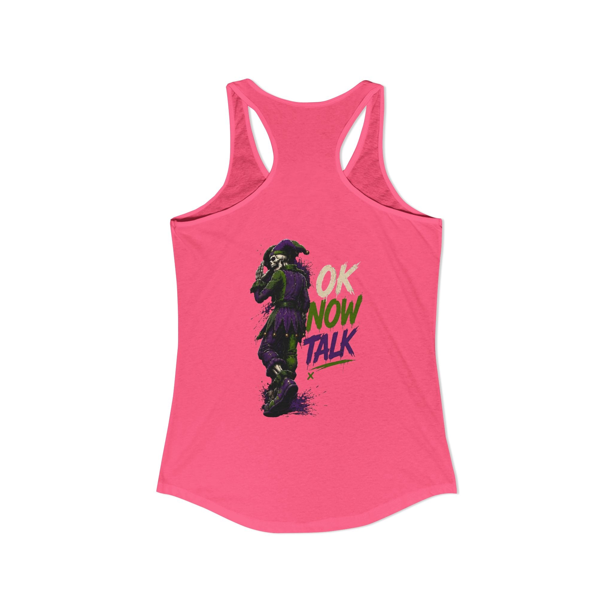 Stop Hold On Racerback Tank — 'OK Now Talk' Jester Graphic Women's Tank Top