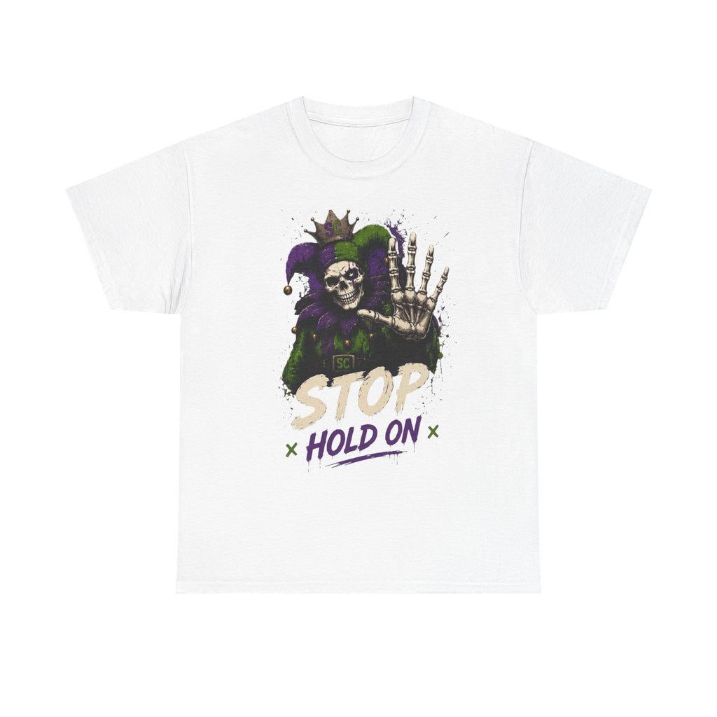 Stop Hold On Tee — 'OK Now Talk' Jester Graphic Unisex T-Shirt