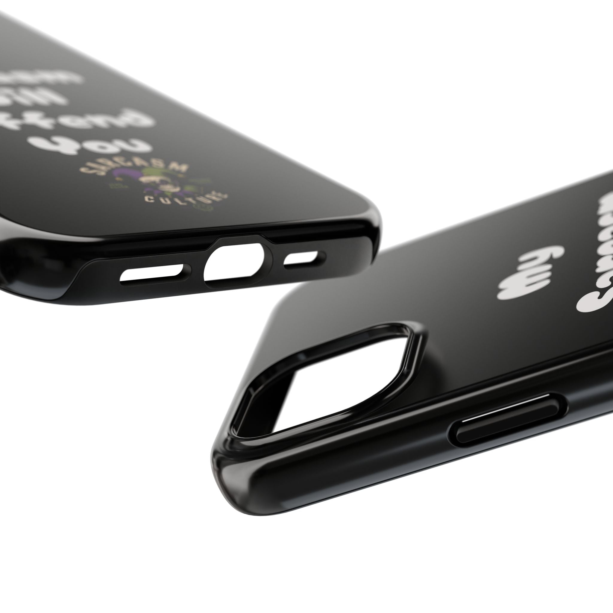 Sarcastic Phone Case — “My Sarcasm Will Offend You” Tough Protective Cover