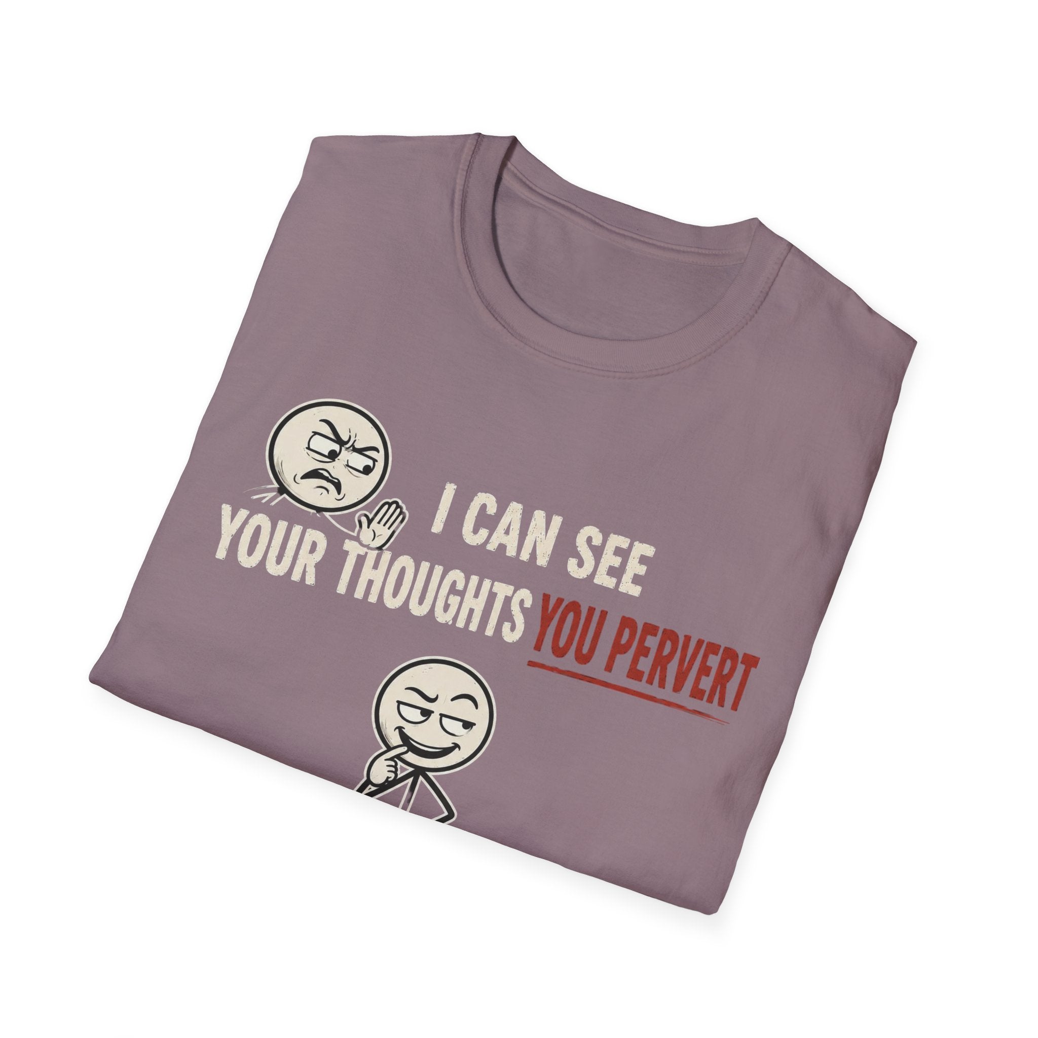 Funny Emoji T-Shirt — "I Can See Your Thoughts, You Pervert" Graphic Tee