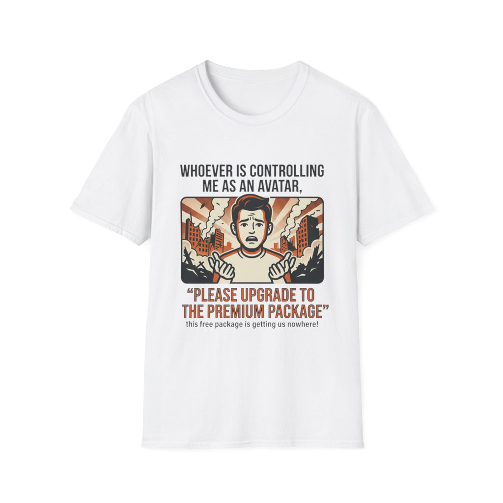 Funny 'Please Upgrade to the Premium Package' Graphic T-Shirt