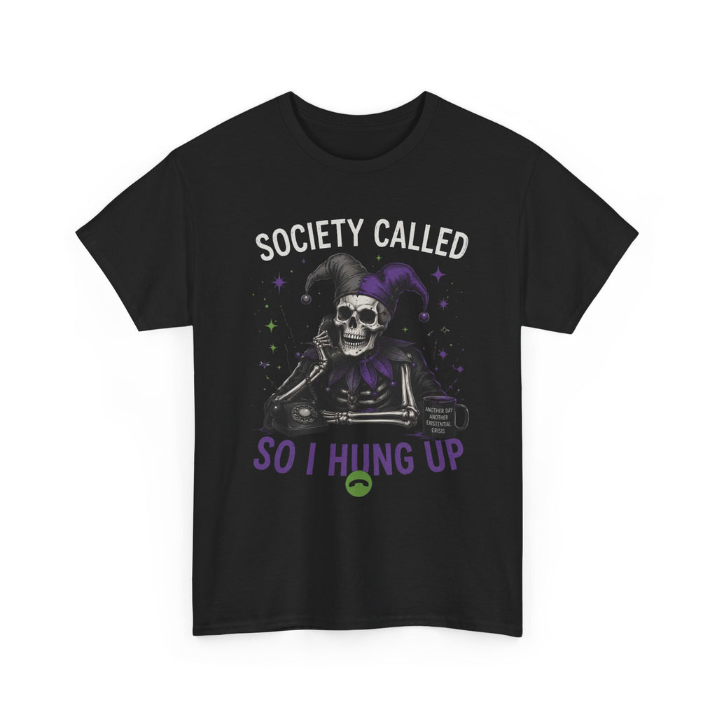 So I Hung Up Skull Jester T-Shirt — Goth Humor Graphic Tee