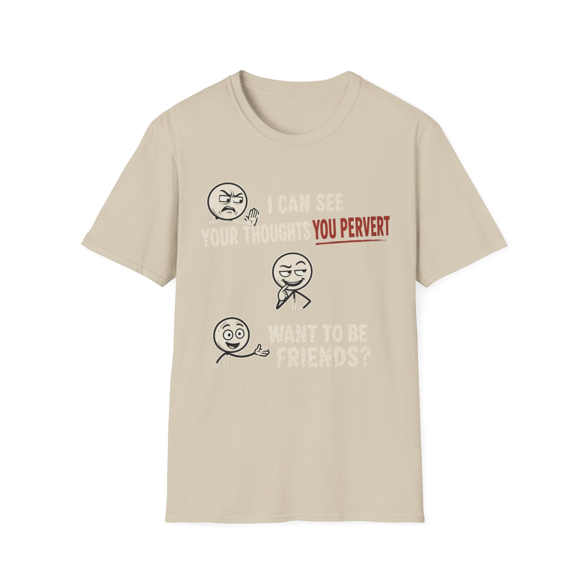 Funny Emoji T-Shirt — "I Can See Your Thoughts, You Pervert" Graphic Tee