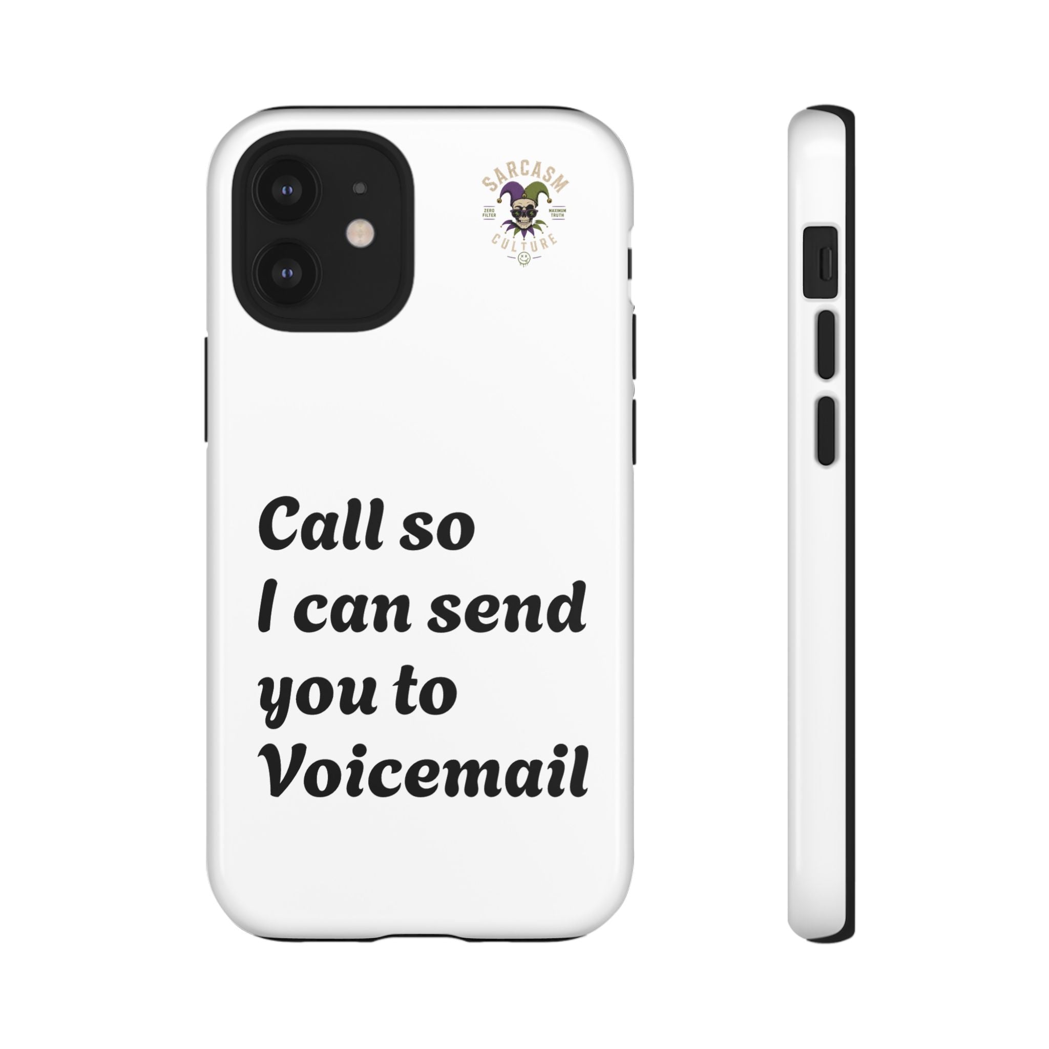 Call So I Can Send You to Voicemail