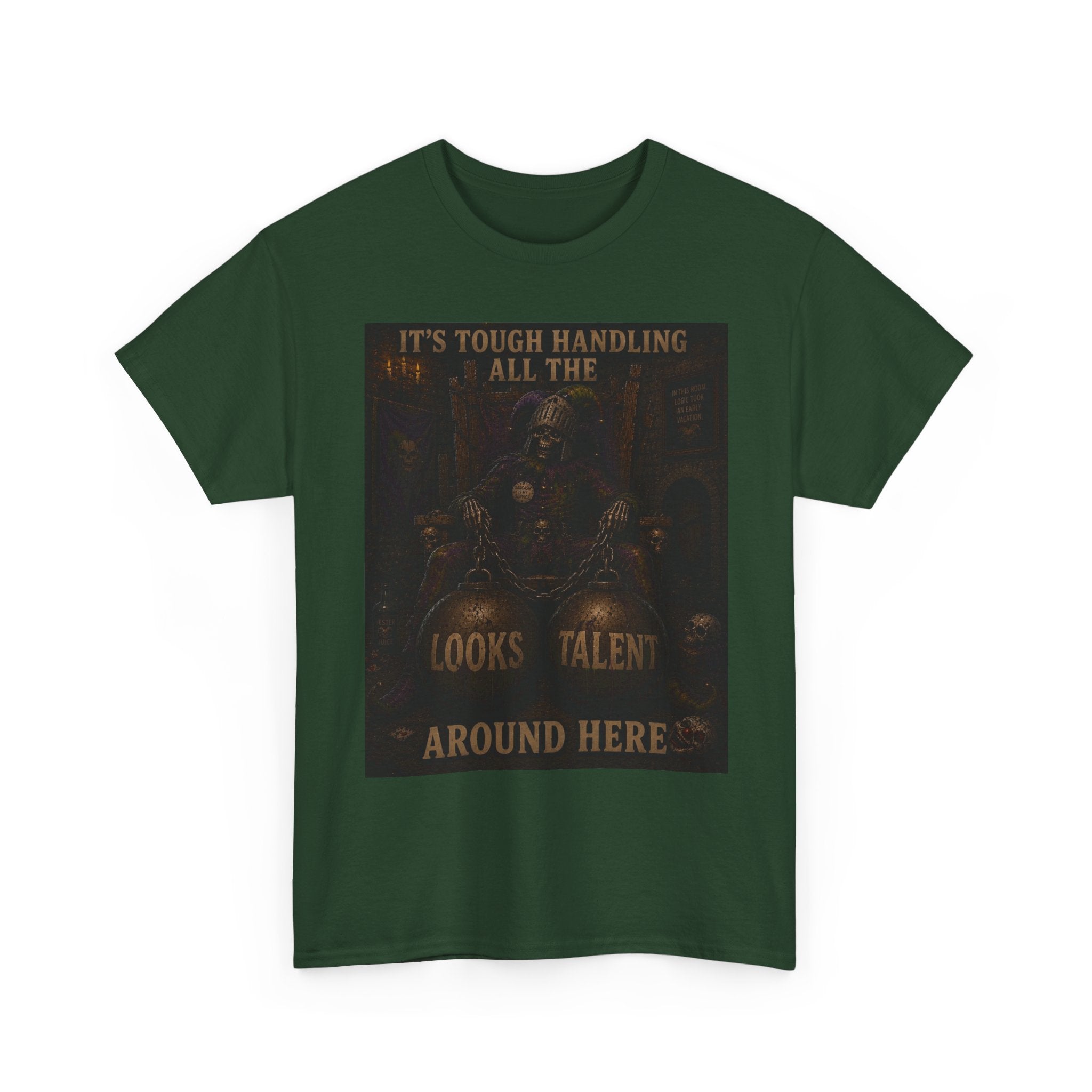 "It's Tough Handling All the Looks & Talent Around Here" Retro Dark Humor Graphic T-Shirt